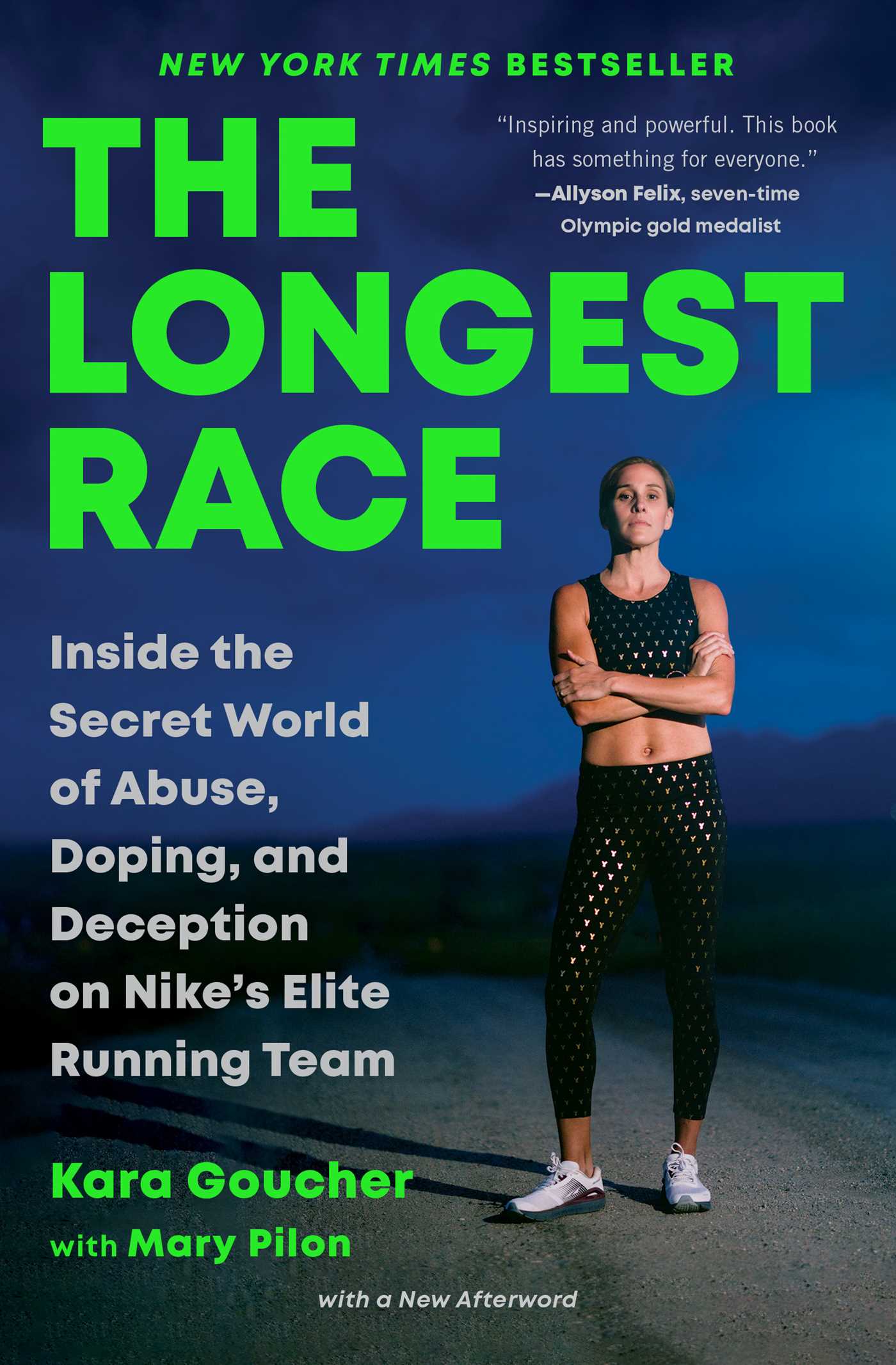 Longest Race: Inside the Secret World of Abuse, Doping, and Deception on Nike's Elite Running Team