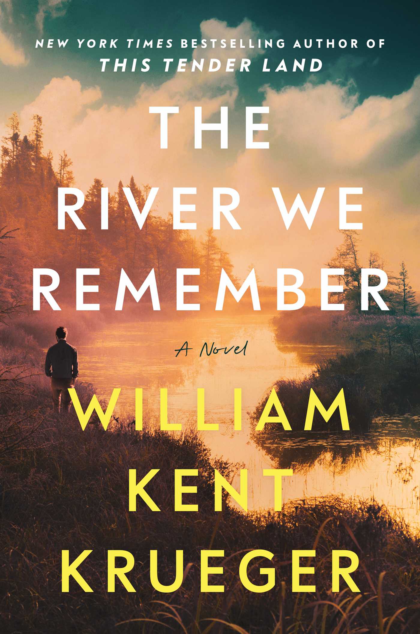River We Remember: A Novel