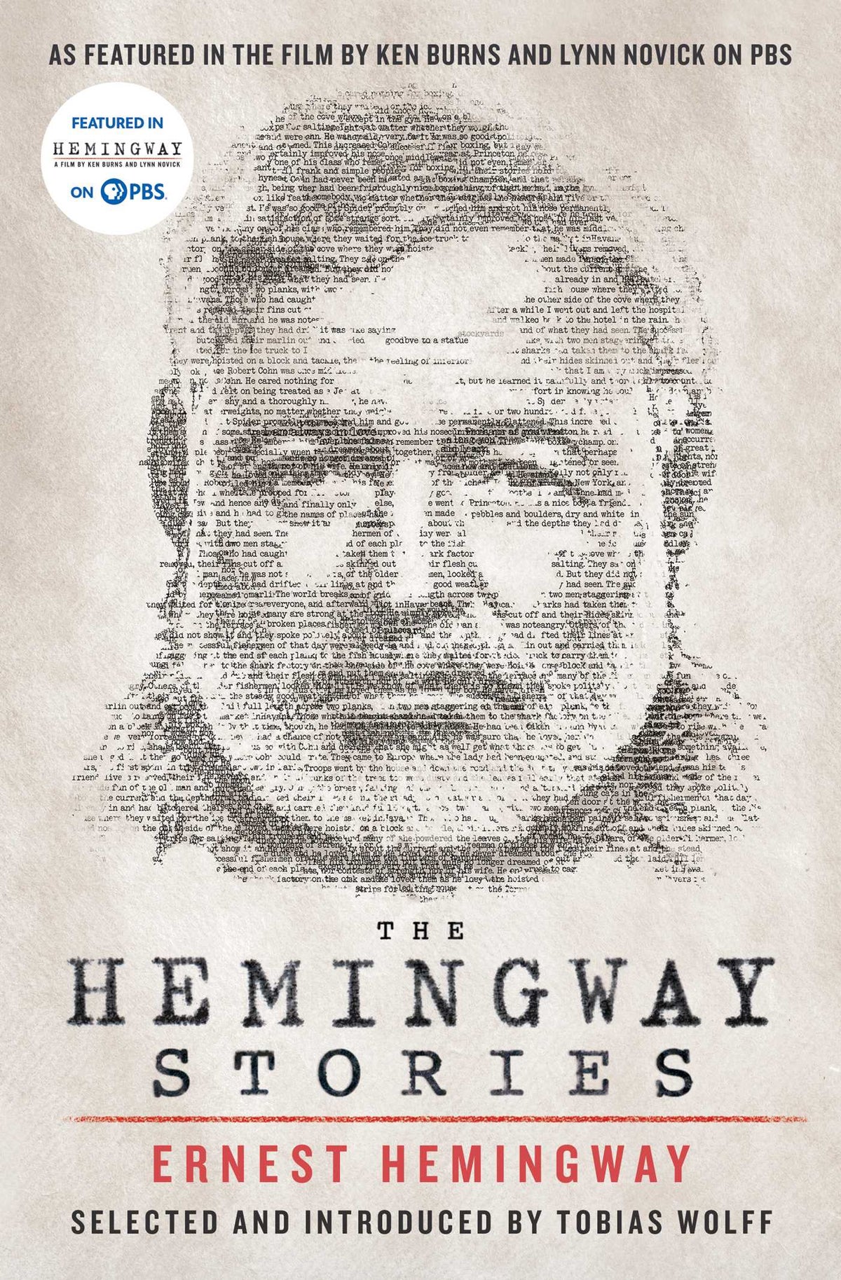 Hemingway Stories: As featured in the film by Ken Burns and Lynn Novick on PBS