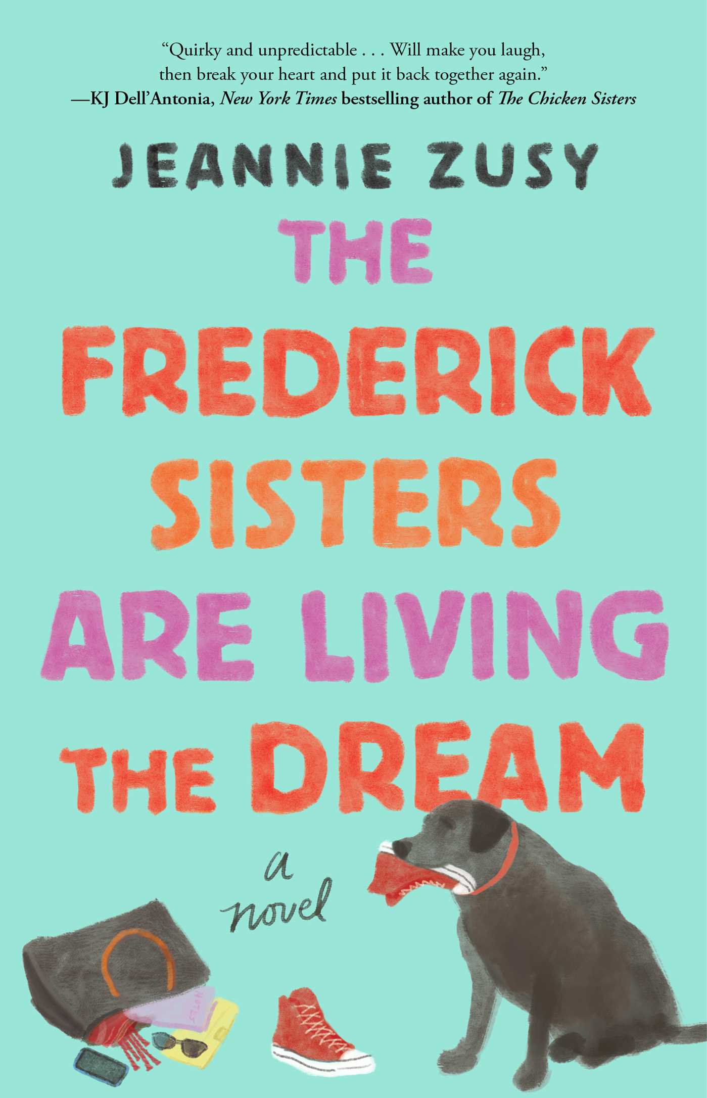 Frederick Sisters Are Living the Dream: A Novel