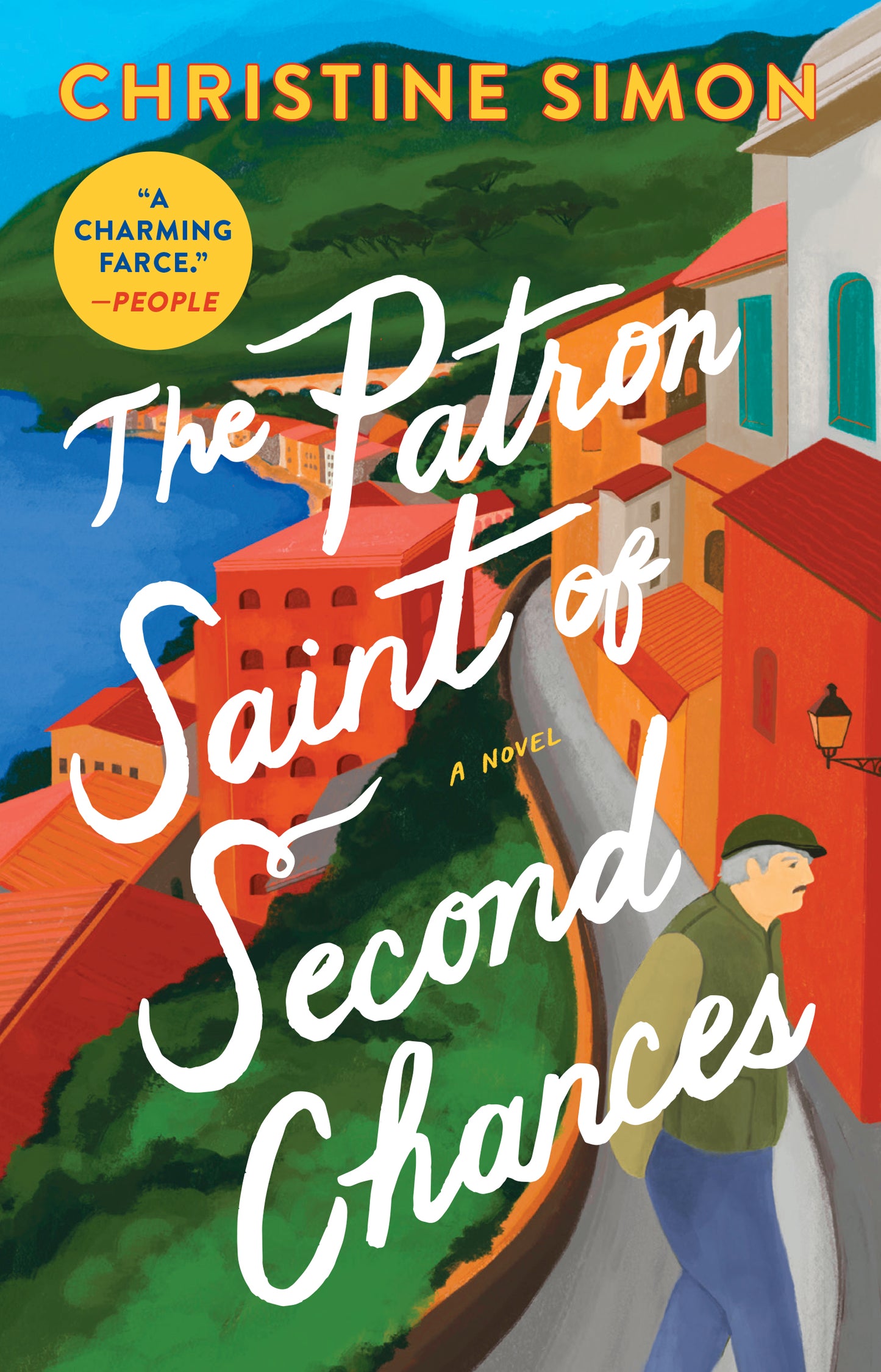 Patron Saint of Second Chances: A Novel