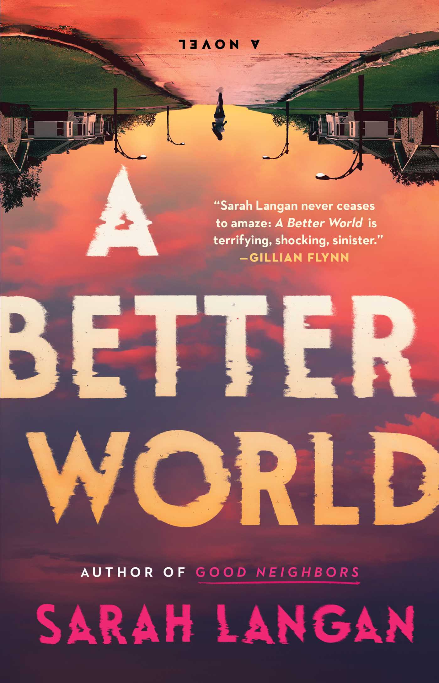 Better World: A Novel