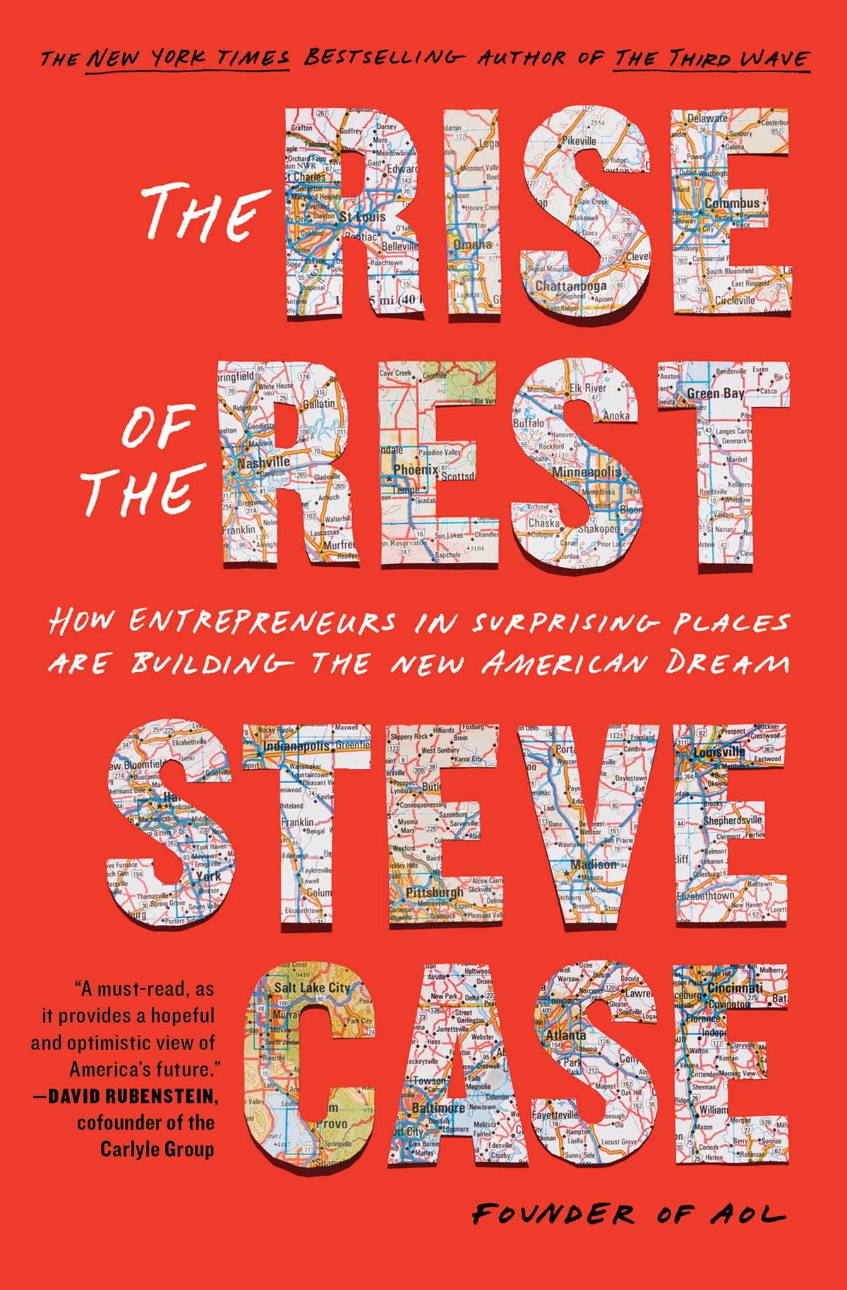 Rise of the Rest: How Entrepreneurs in Surprising Places are Building the New American Dream