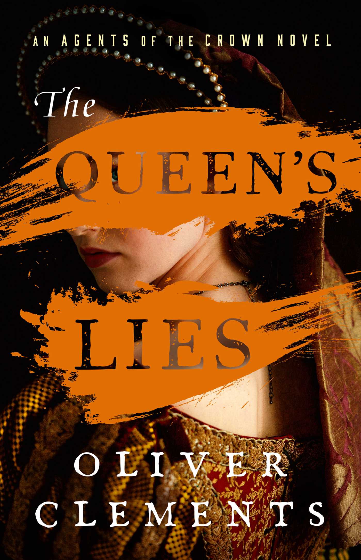 Queen's Lies: A Novel