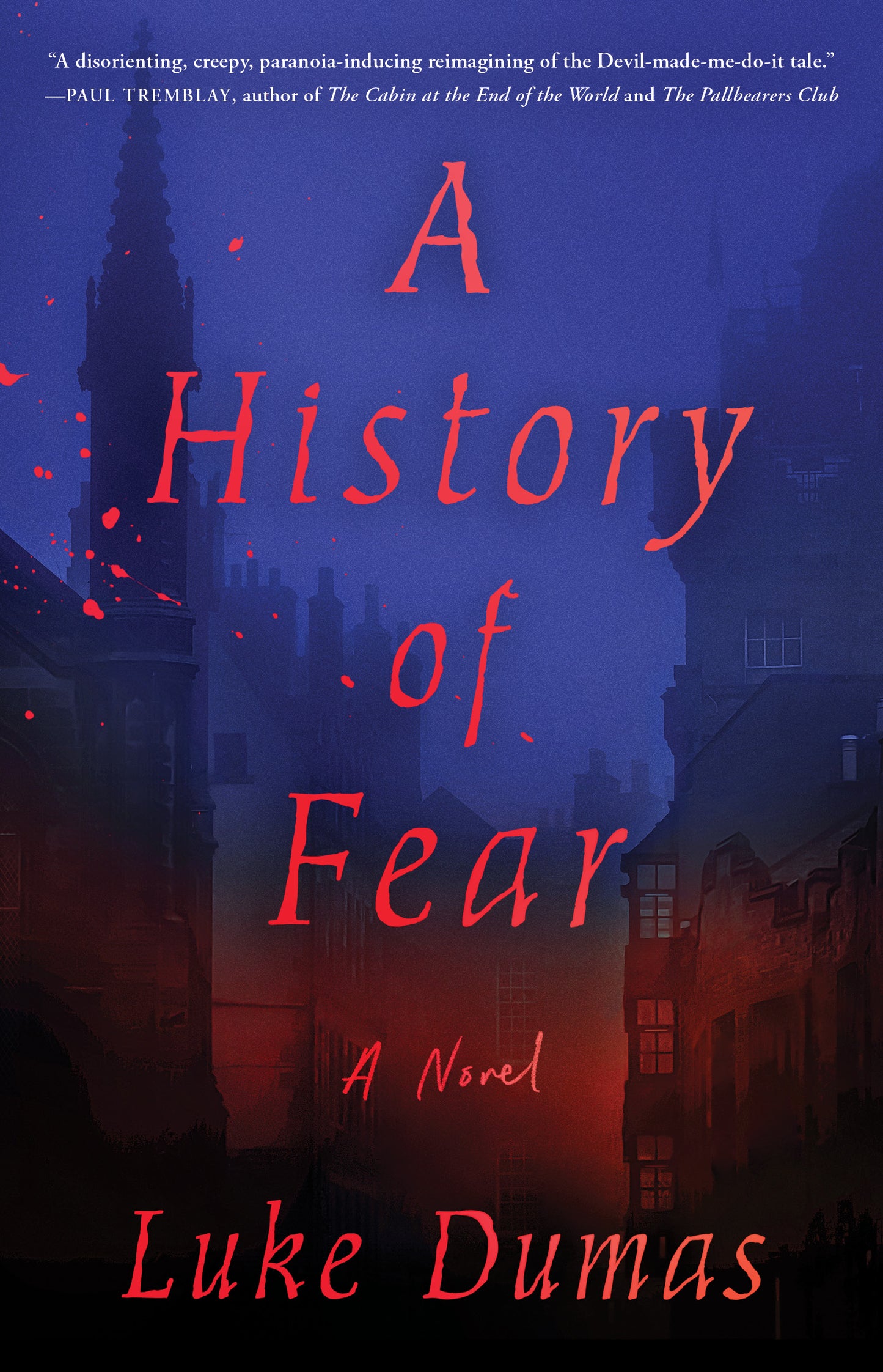 History of Fear: A Novel