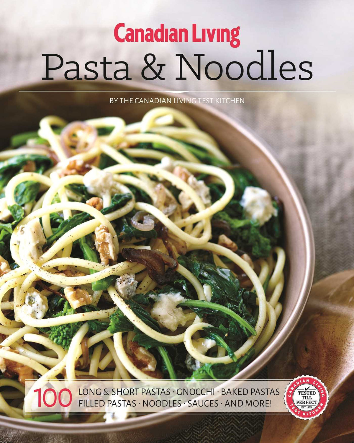 Canadian Living: Pasta & Noodles