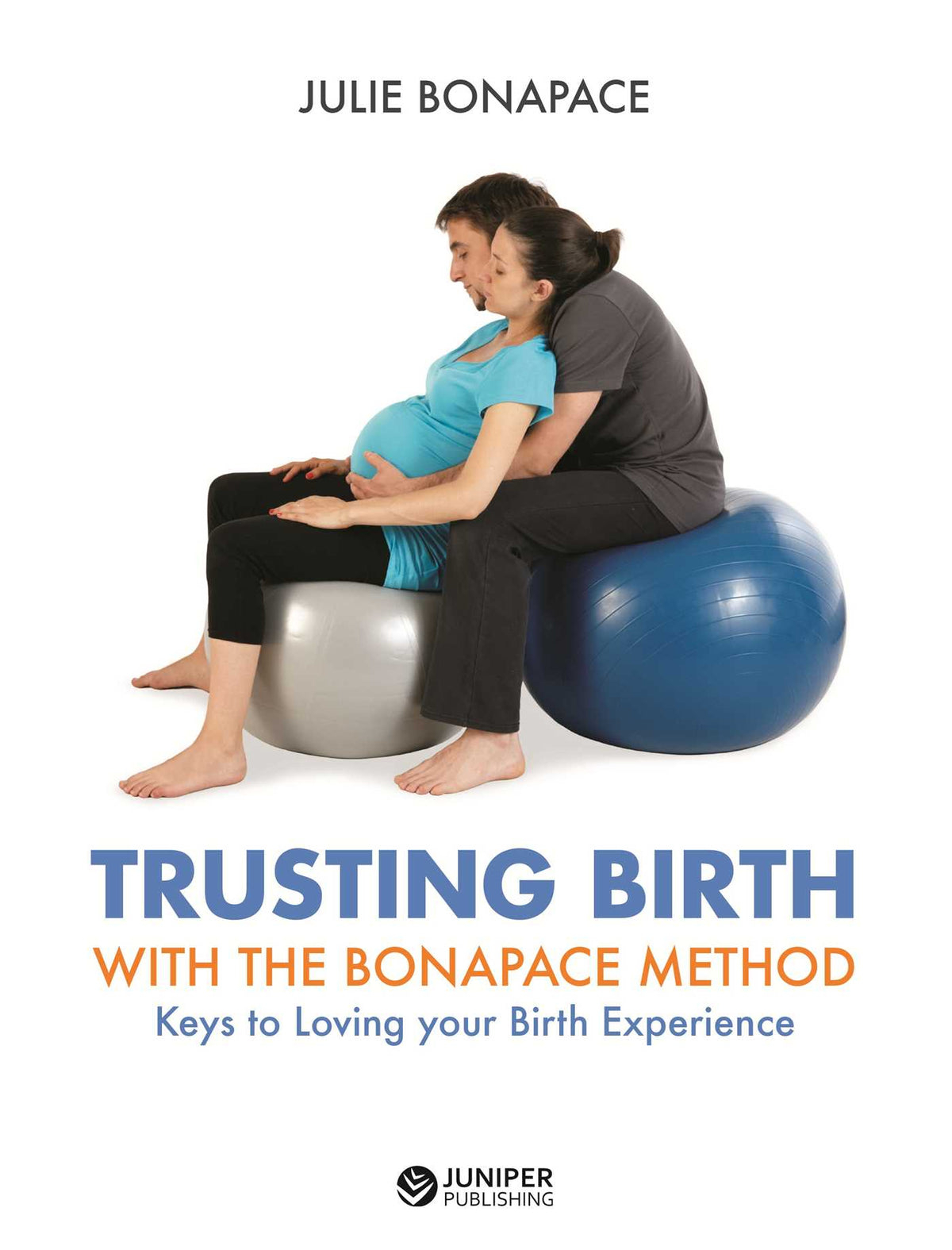 Trusting Birth With The Bonapace Method