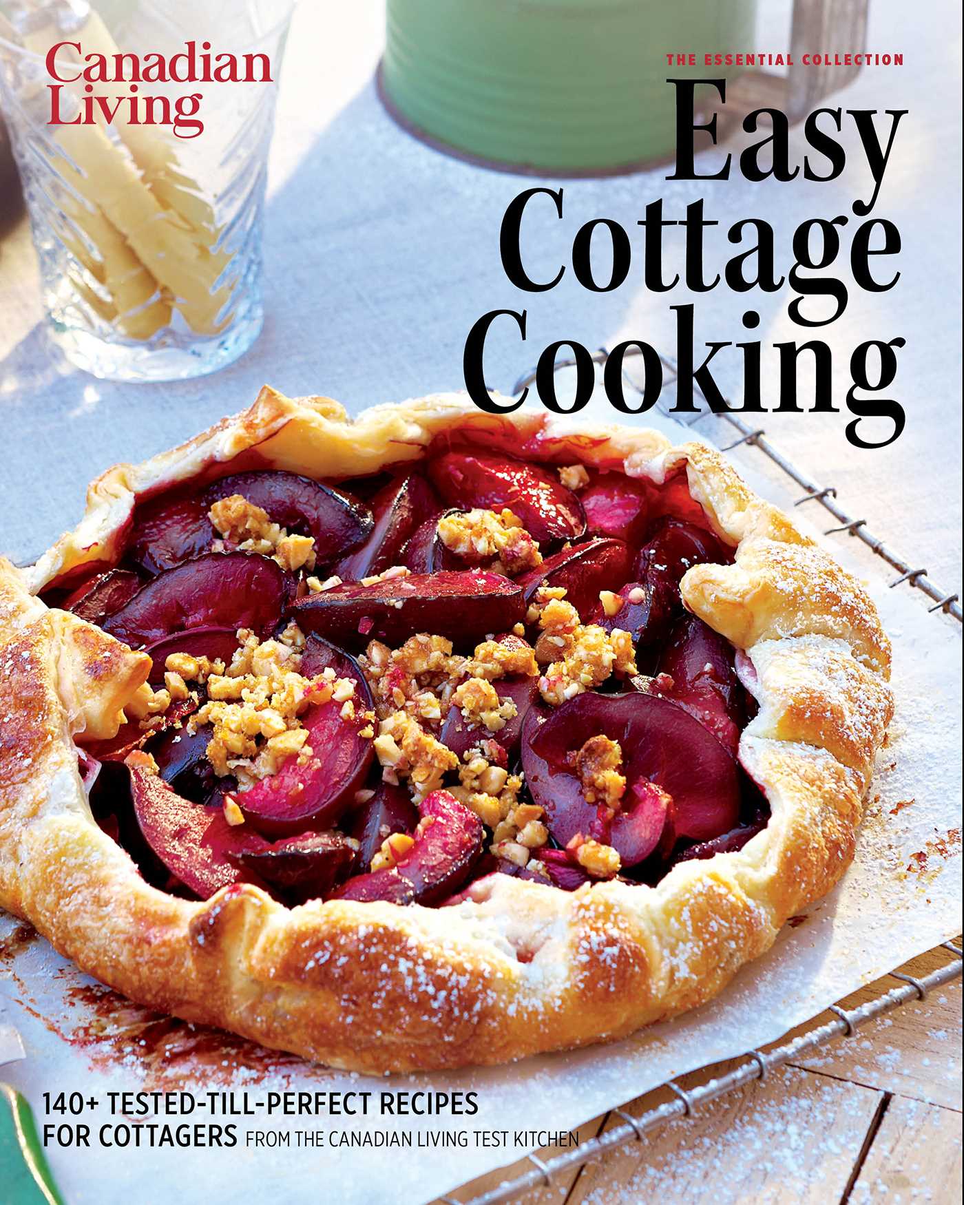 Canadian Living: Essential Easy Cottage Cooking