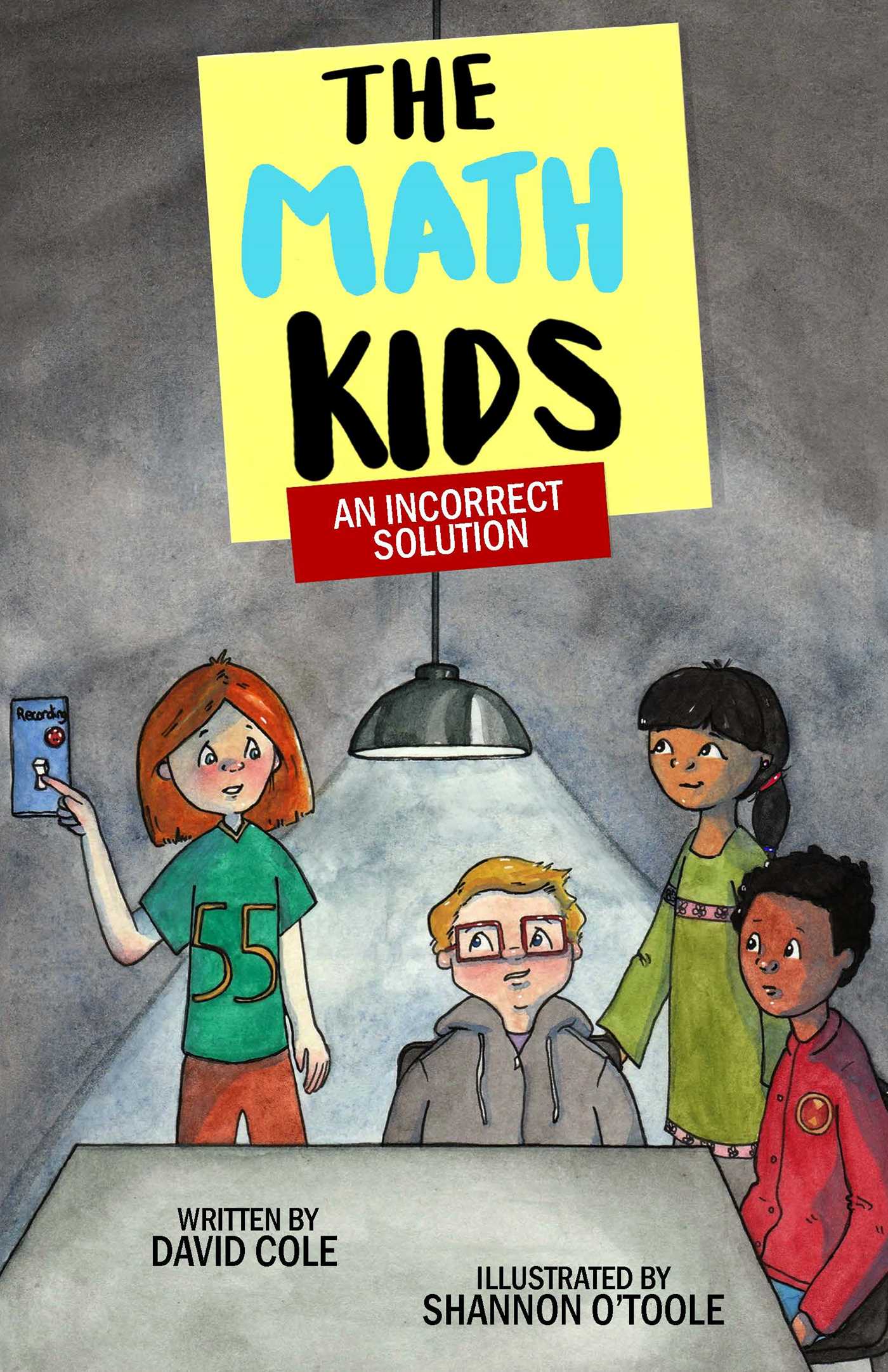 Incorrect Solution: The Math Kids (Book 5)
