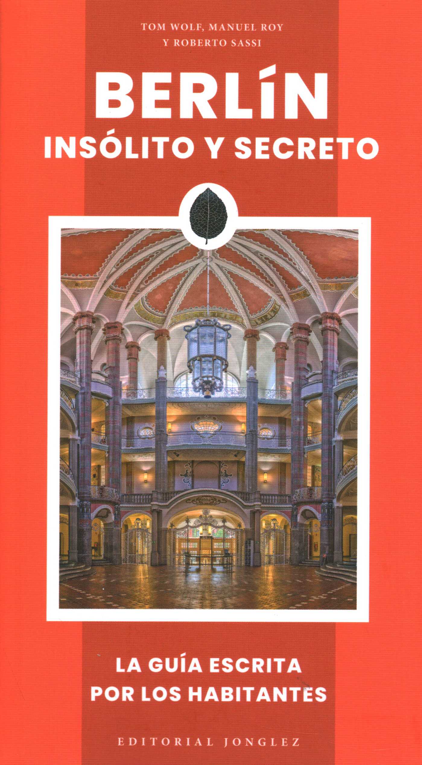 Berlín insólito y secreto