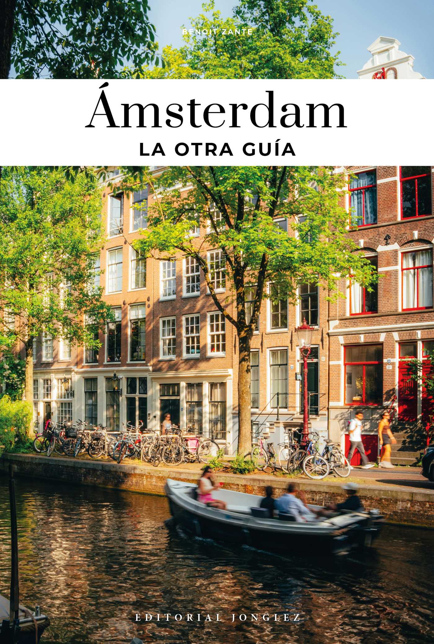 AMSTERDAM - LA OTRA GUÍA