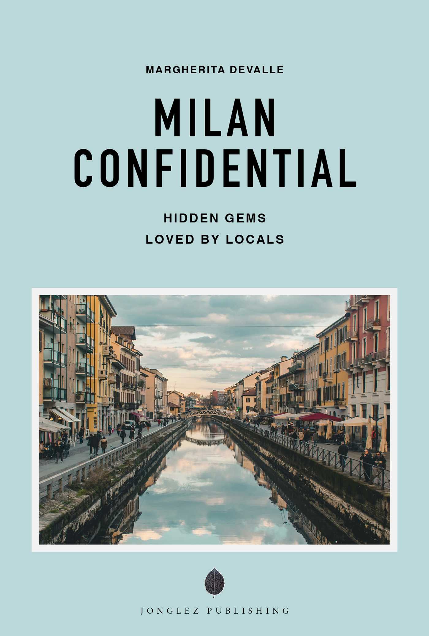 MILAN CONFIDENTIAL