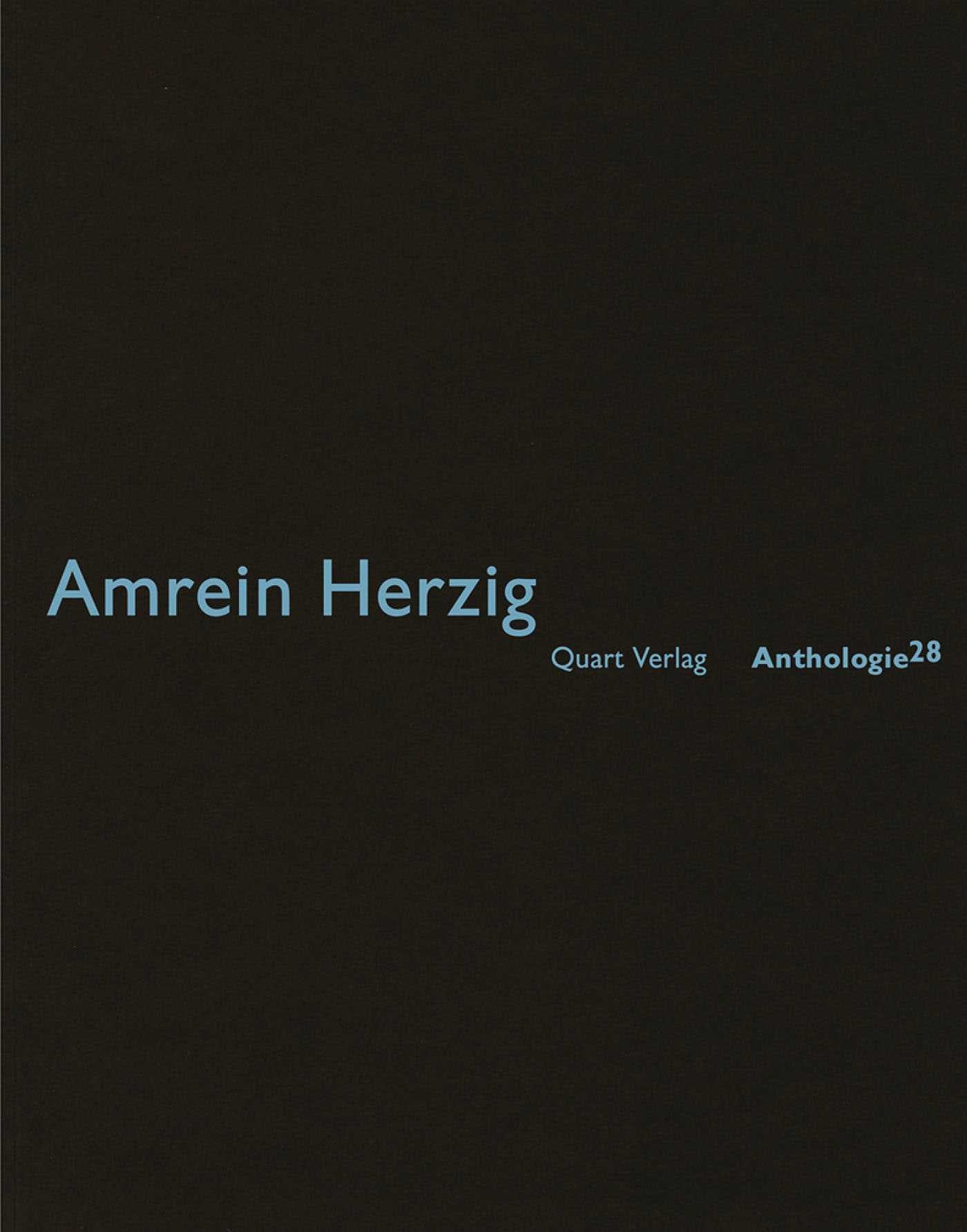 Amrein Herzig: Anthologie 28: German Text