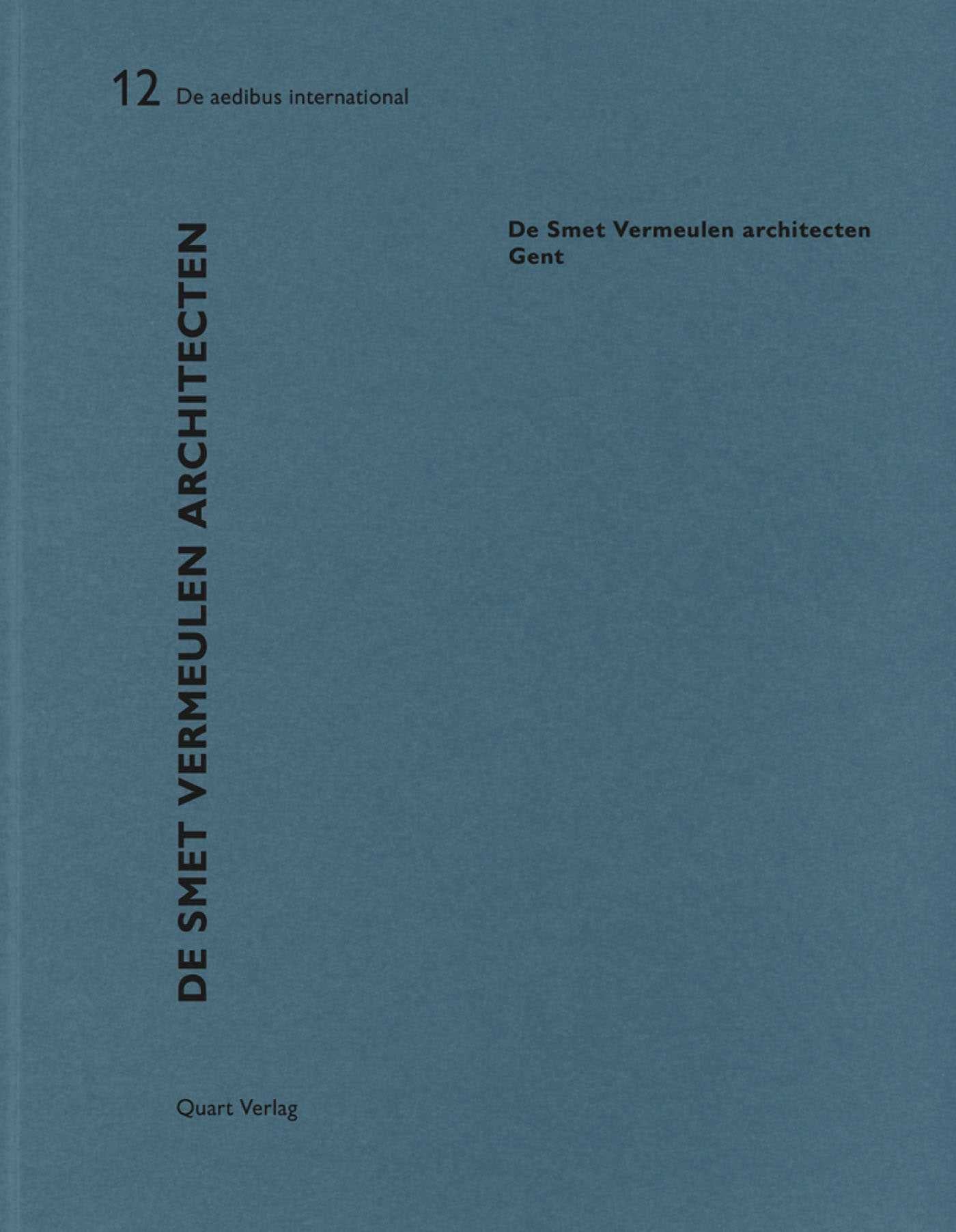Smet Vermeulen architecten – Gent: De aedibus international 12