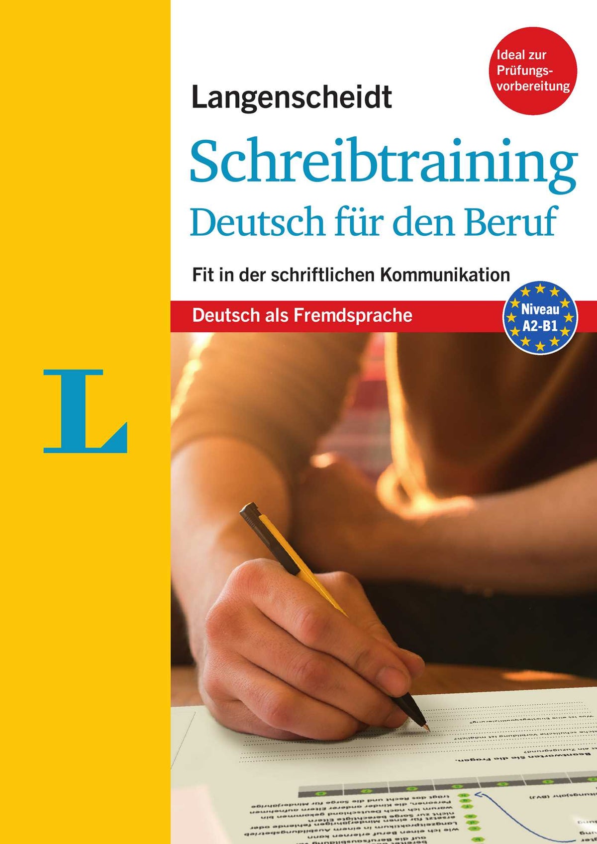 Langenscheidt Schreibtraining Deutsch für den Beruf - Deutsch als Fremdsprache(Langenscheidt Writing Skills Trainer - German for the Job)