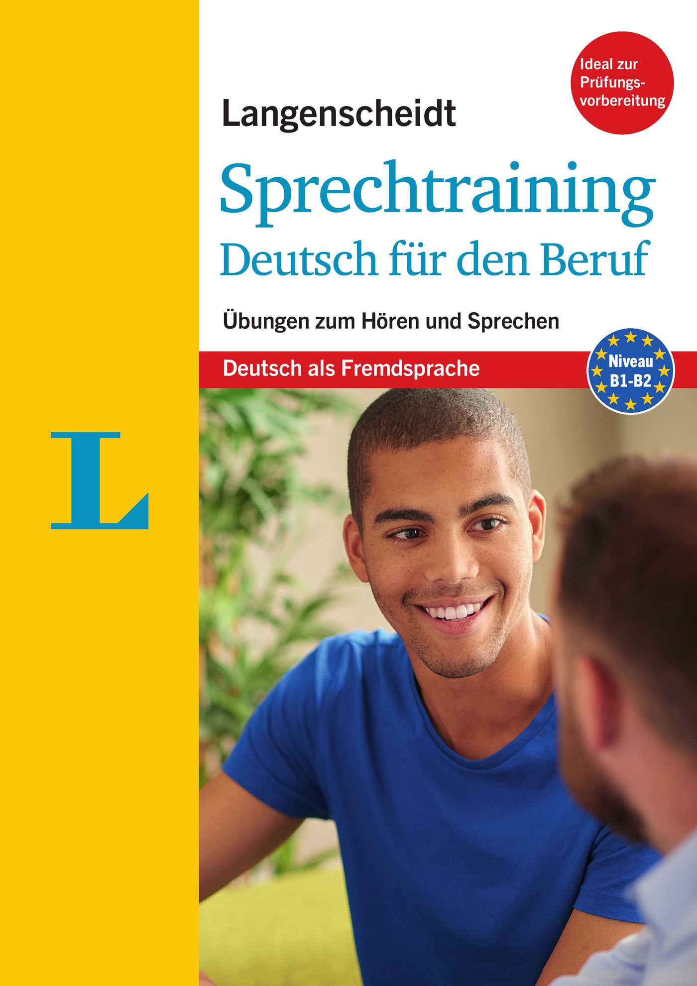Langenscheidt Sprechtraining Deutsch für den Beruf - Buch mit MP3-Download(Langenscheidt Oral Communication Trainer for the Job - book with mp3 download)