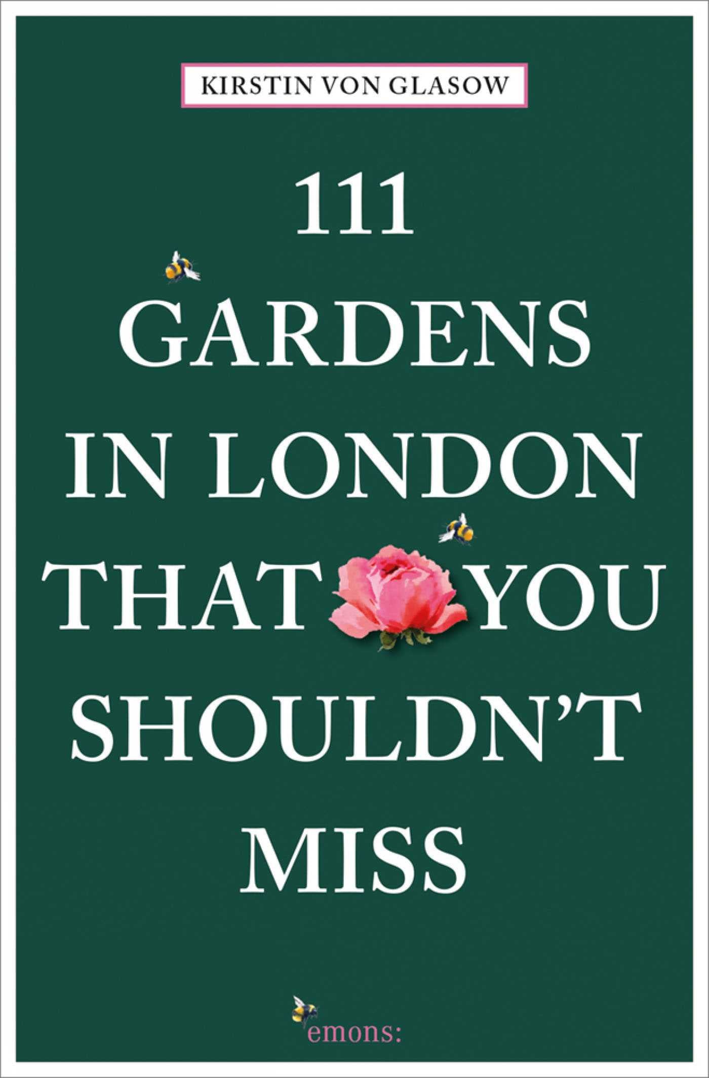 111 Gardens in London That You Shouldn't Miss