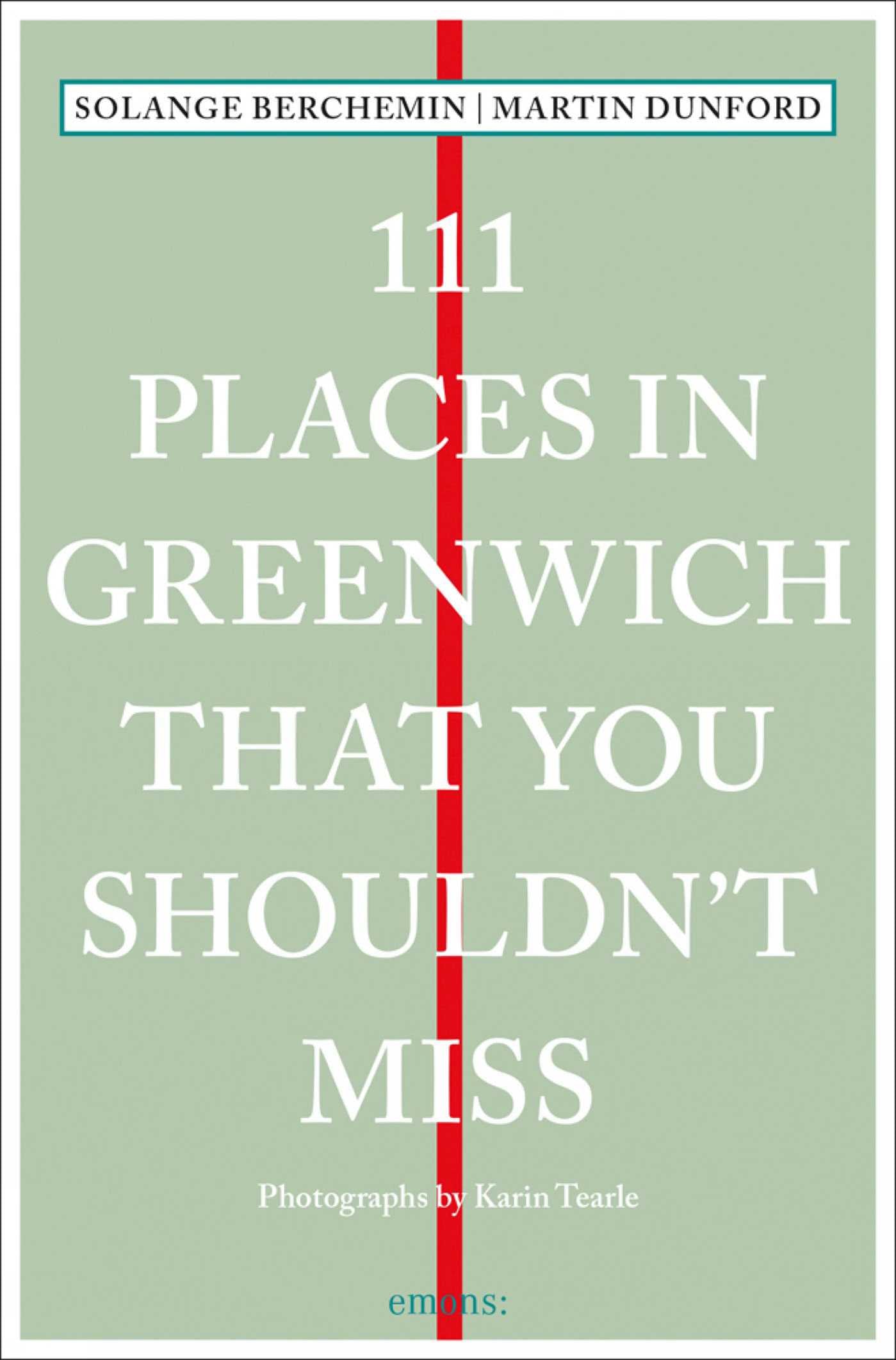 111 Places in Greenwich That You Shouldn't Miss