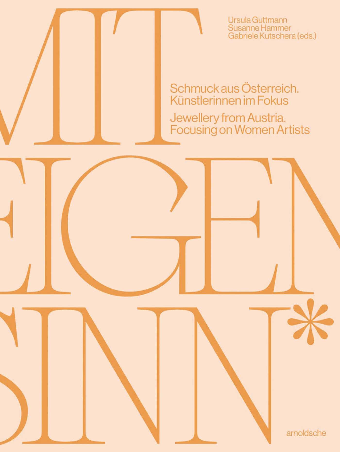 Mind of Their Own: Jewellery from Austria. Focusing on Women Artists