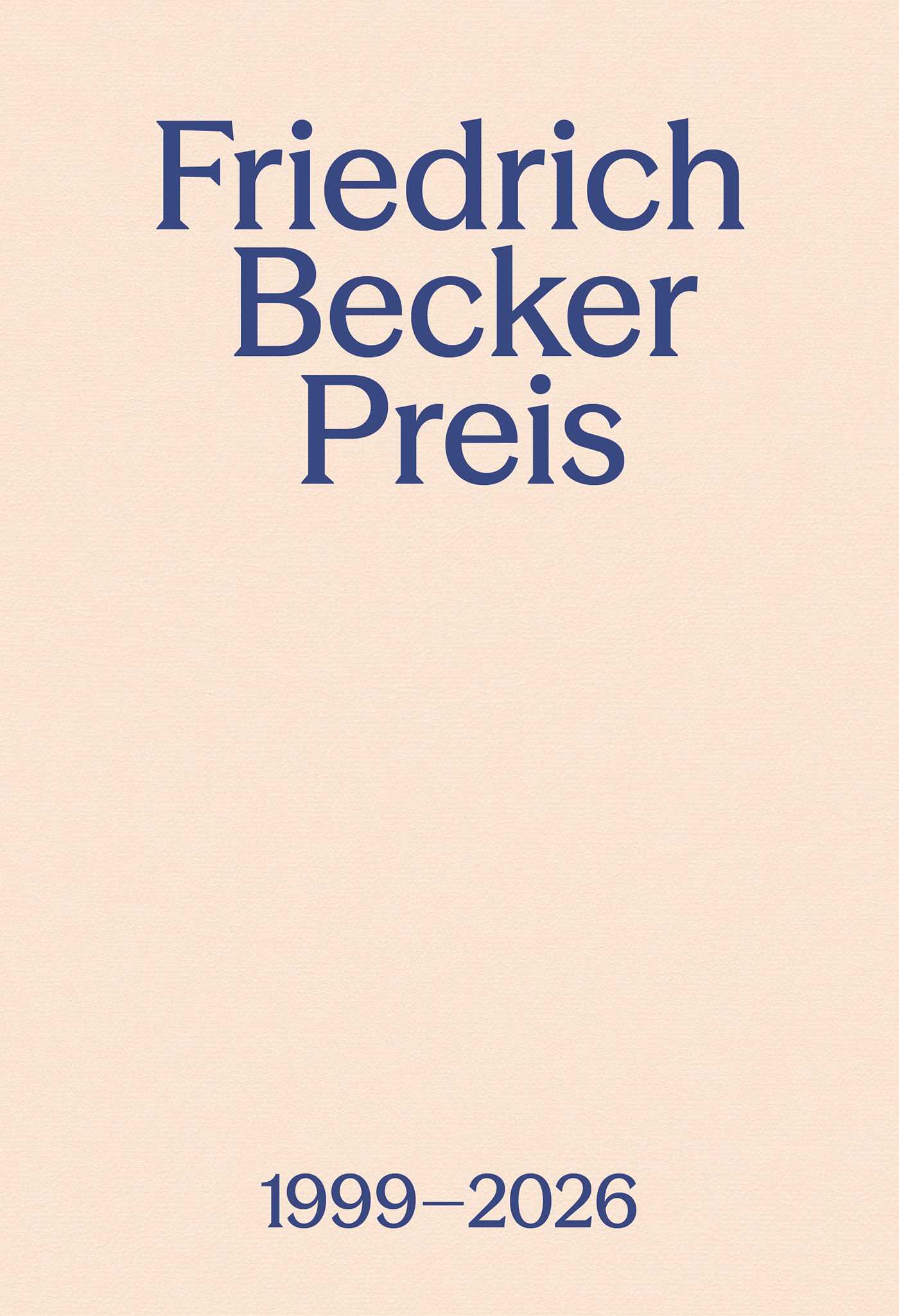 Friedrich Becker Prize 1999–2026