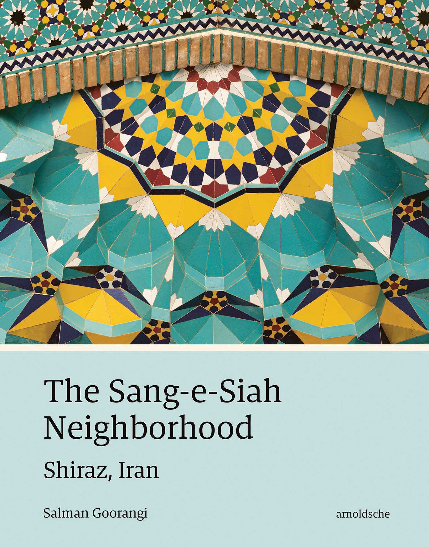 Sang-e-Siah Neighborhood: Shiraz, Iran