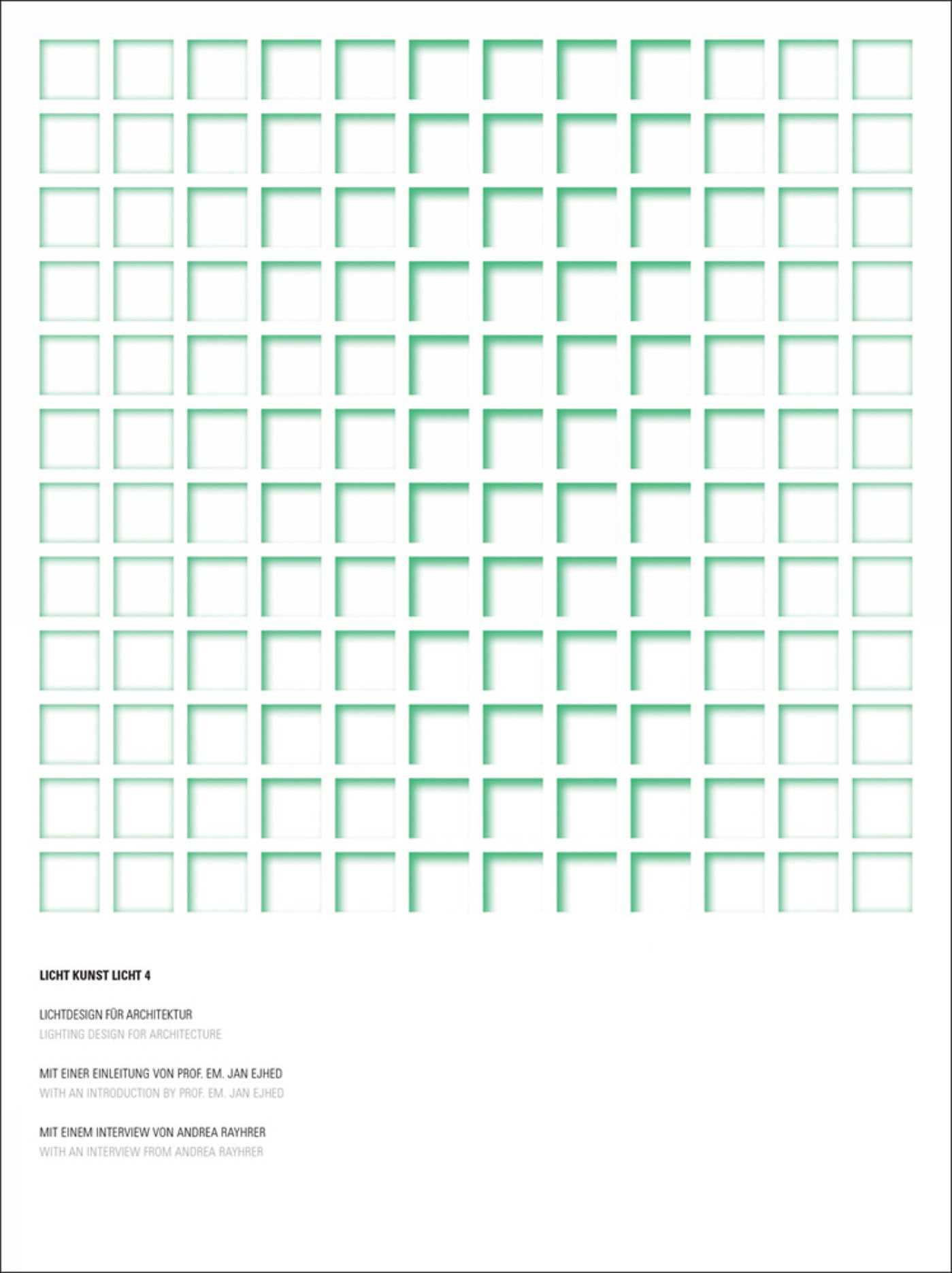 Licht Kunst Licht, Vol. 4: Lighting Design for Architecture