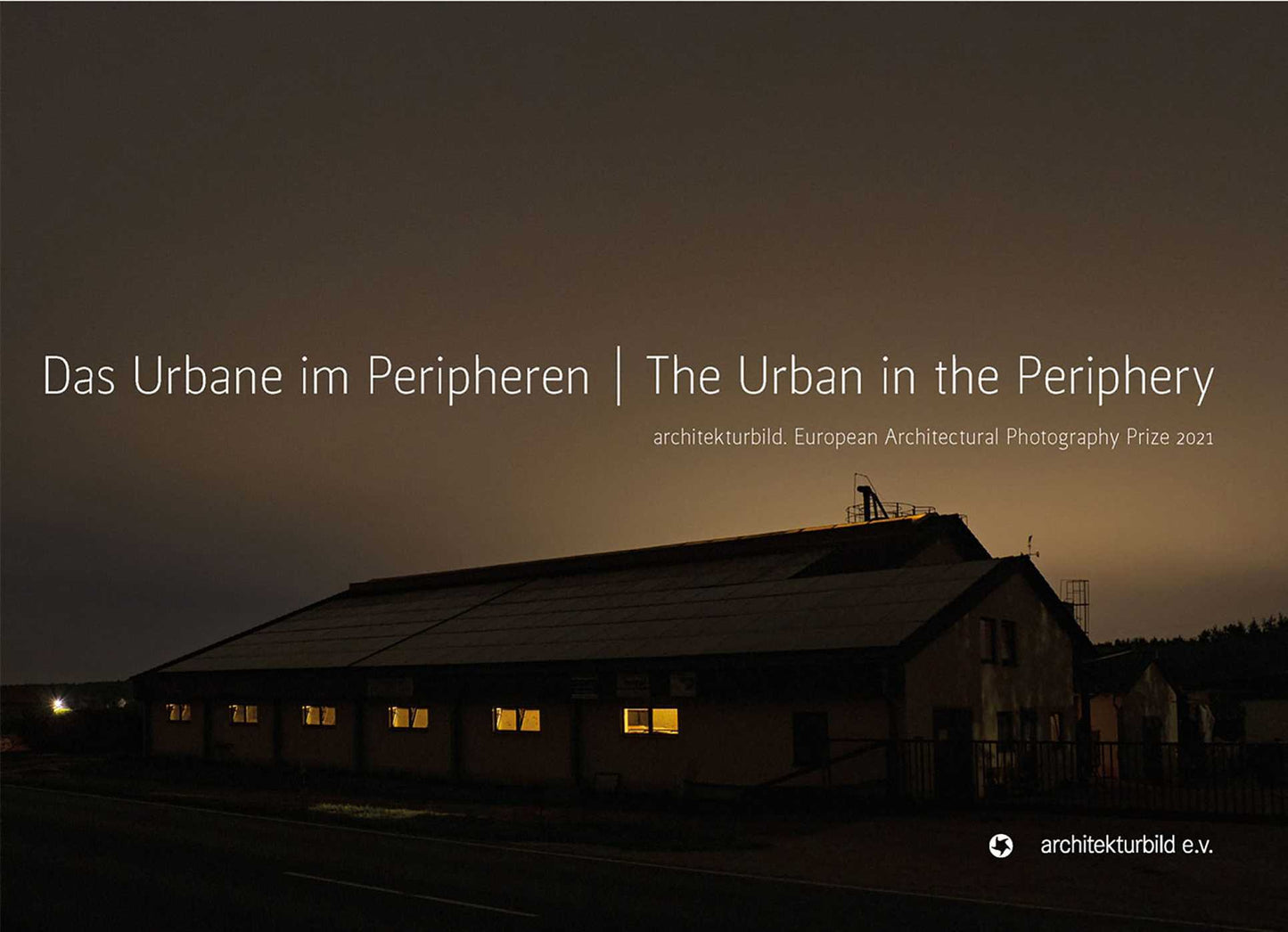 Urban in the Periphery: European Architectural Photography Prize 2021