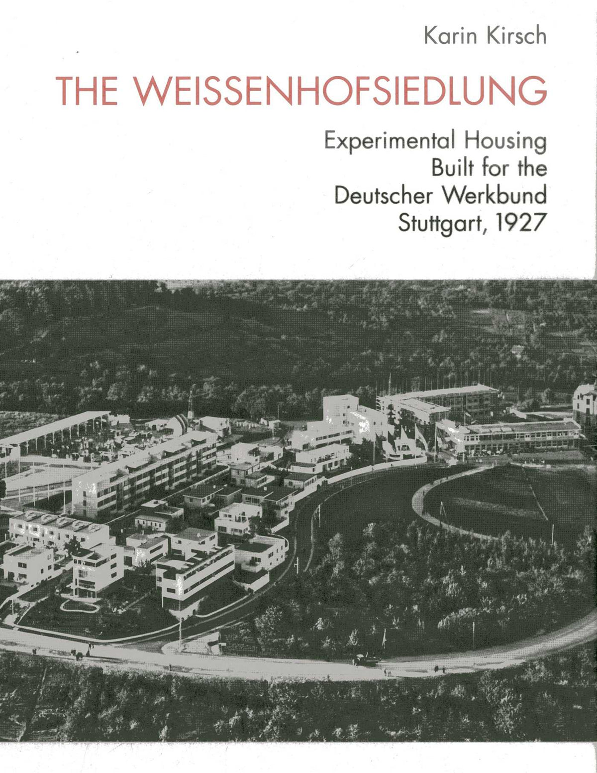 Weissenhofsiedlung, Stuttgart: Experimental Housing Built for the Deutscher Werkbund, Stuttgart, 1927