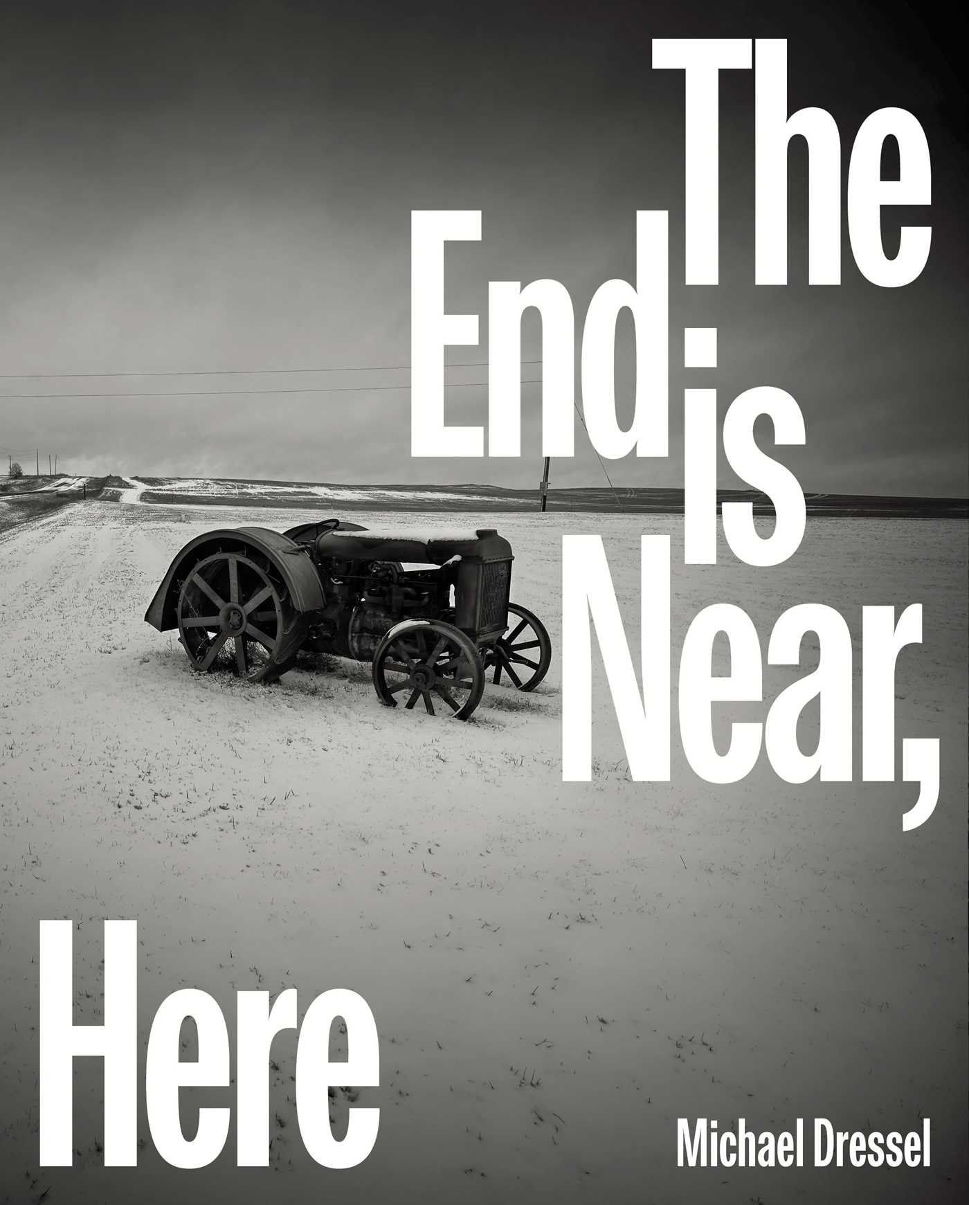 End is Near, Here