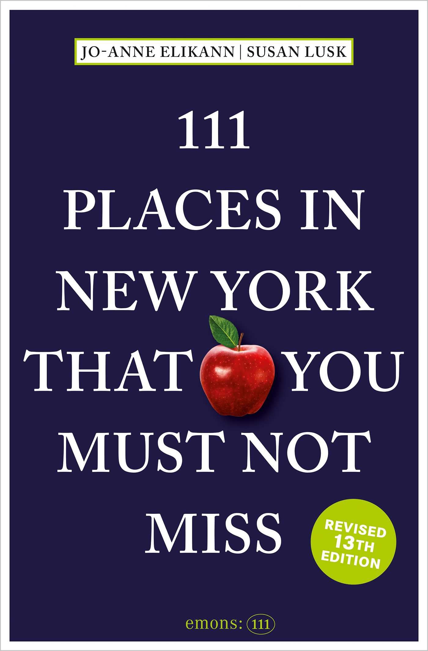 111 Places in New York That You Must Not Miss