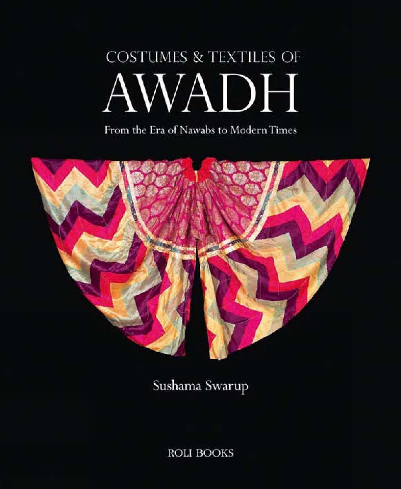 Costumes and Textiles of Awadh