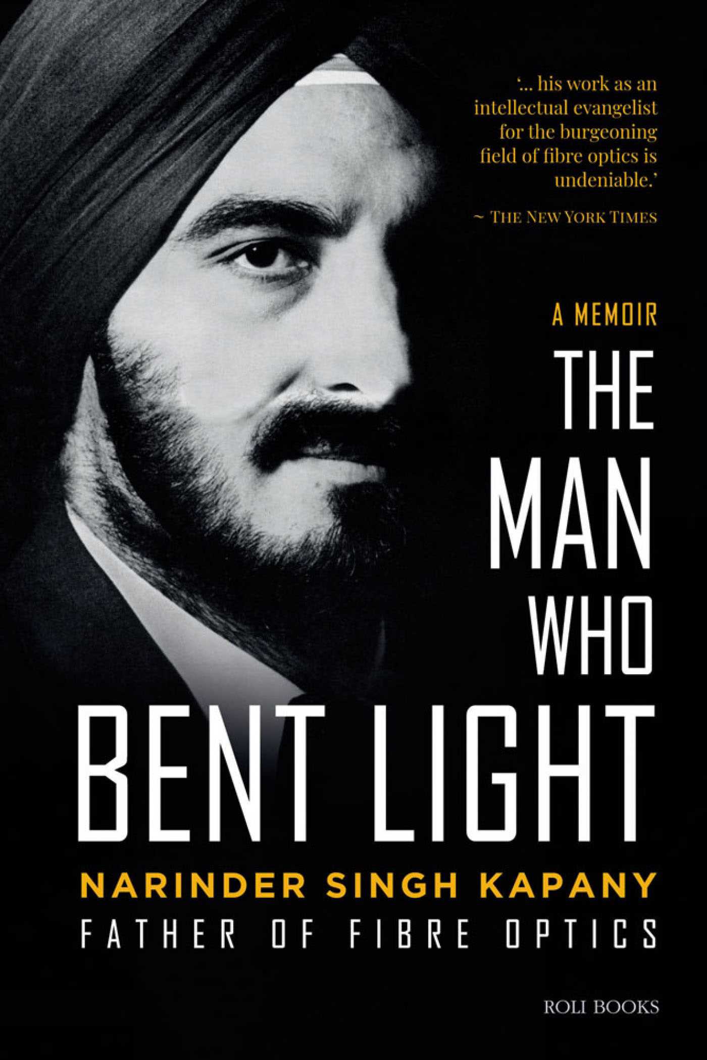 Man Who Bent Light: Father of Fibre Optics