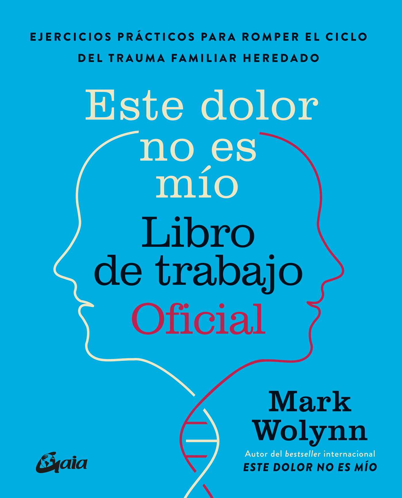 Este dolor no es mío. Libro de trabajo Oficial