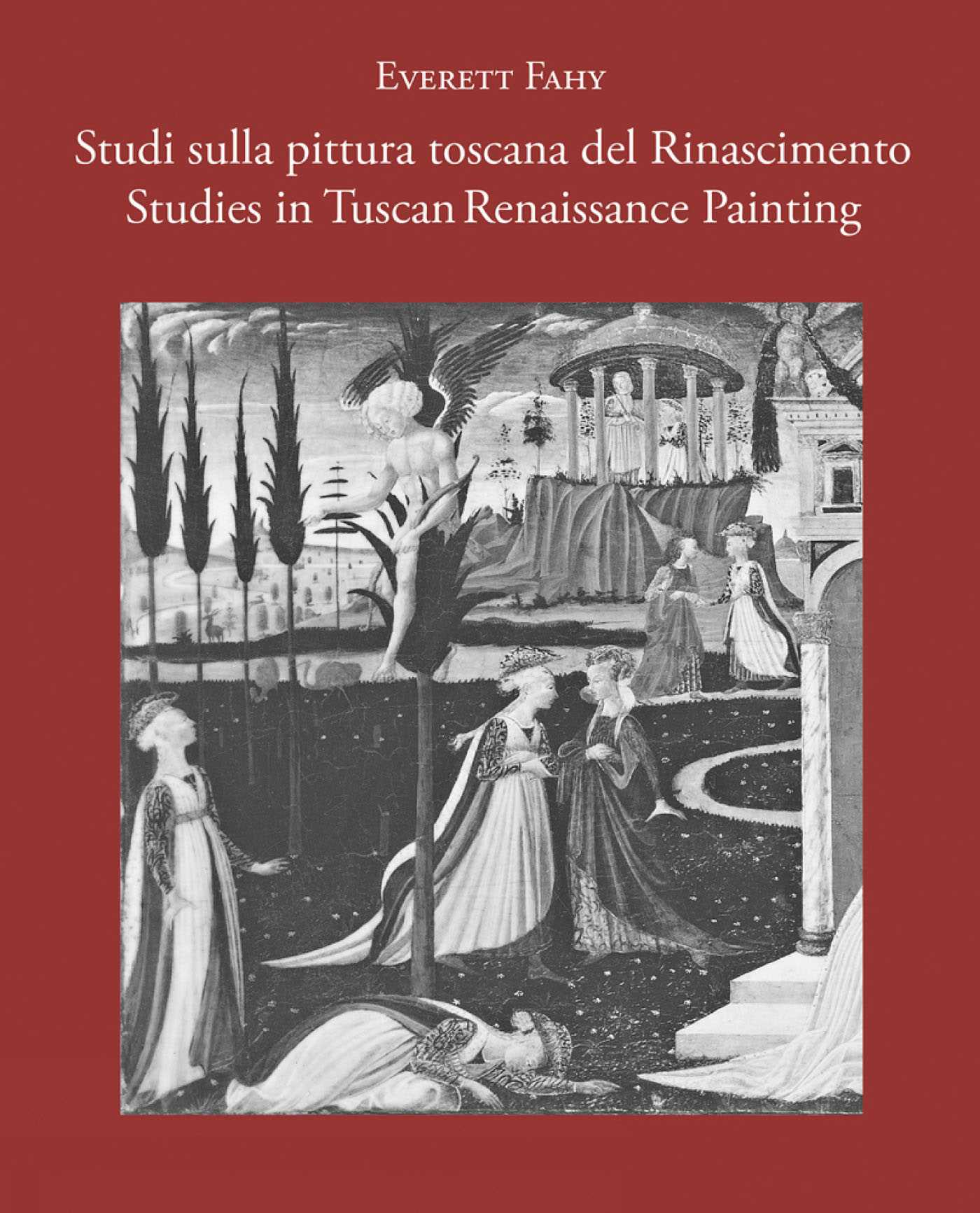 Studies in Tuscan Renaissance Painting/Studi sulla pittura toscana del Rinascimento