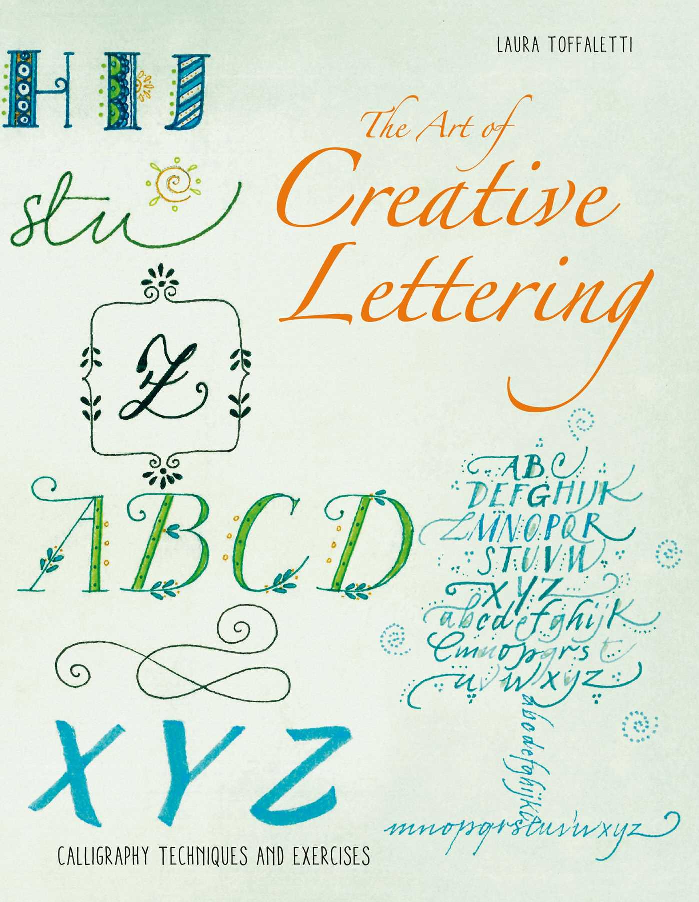 Art of Hand Lettering: Calligraphy Techniques and Exercises