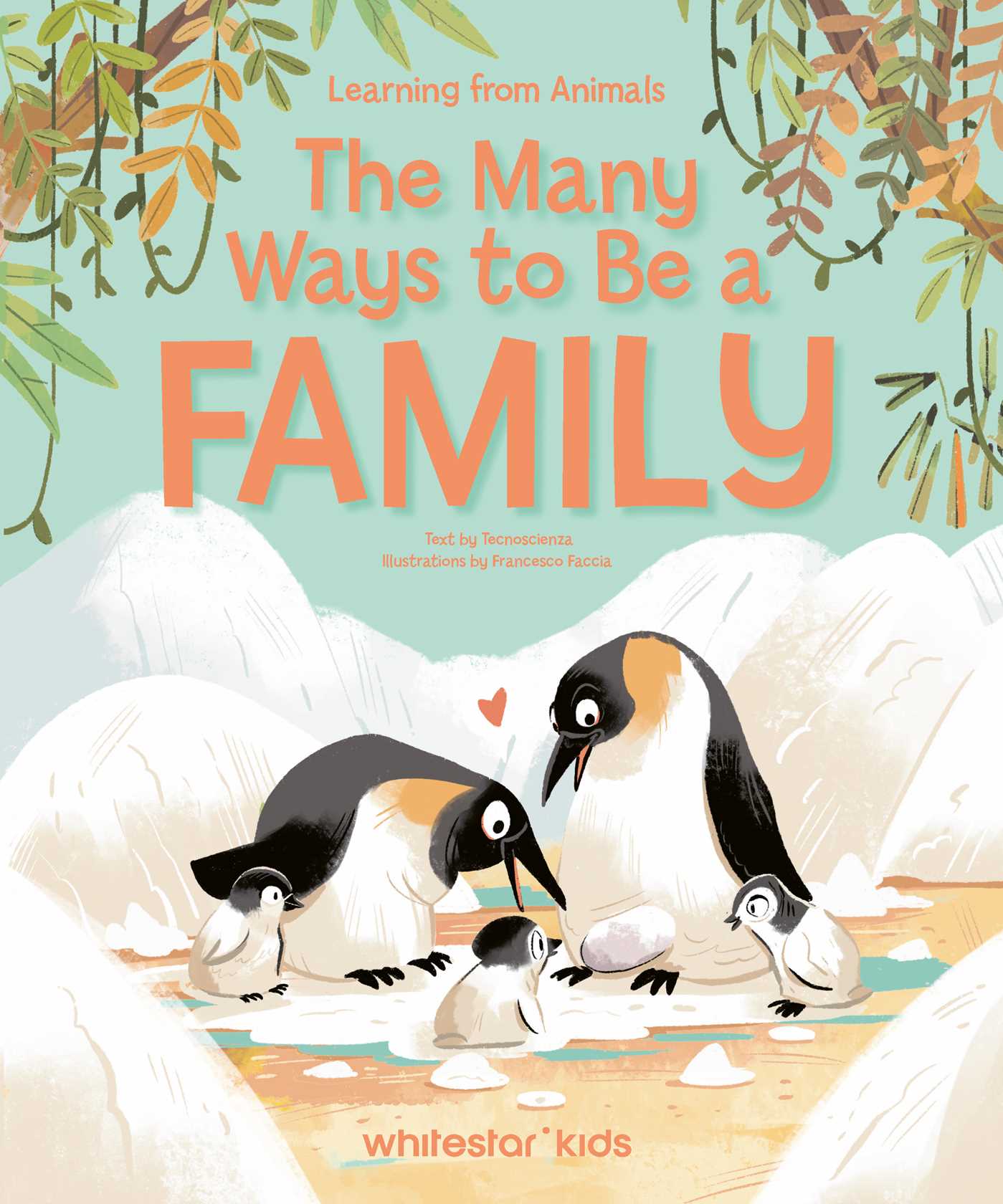 Many Ways to Be a Family: Learning from Animals