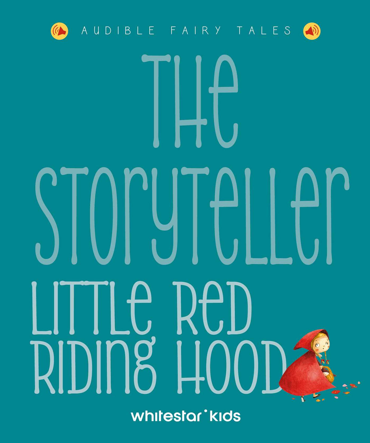 Storyteller Little Red Riding Hood: Audible Fairy Tales