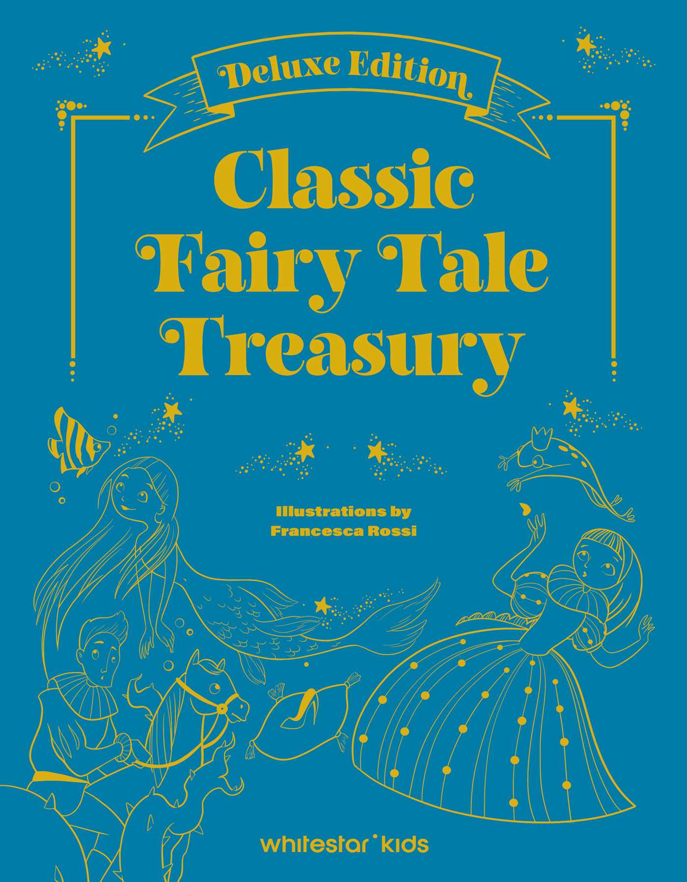 Classic Fairy Tale Treasury