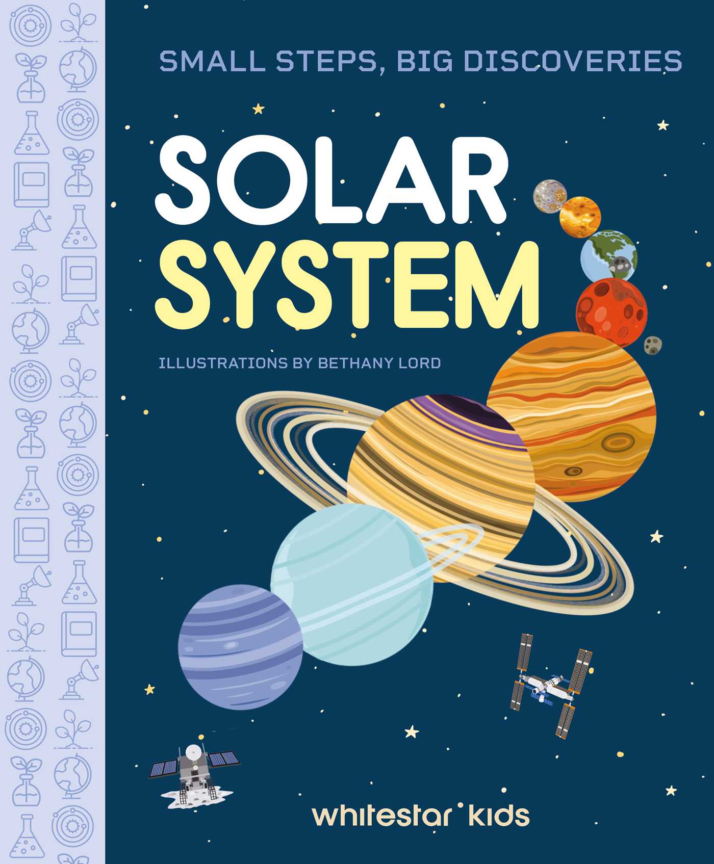 Small Steps, Big Discoveries: The Solar System