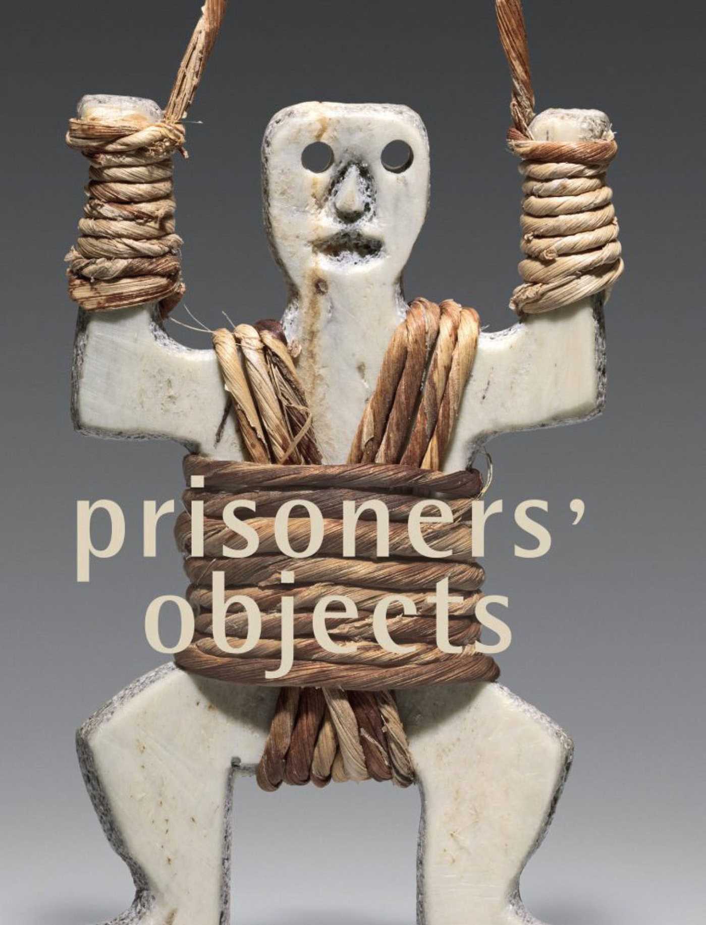 Prisoners' Objects