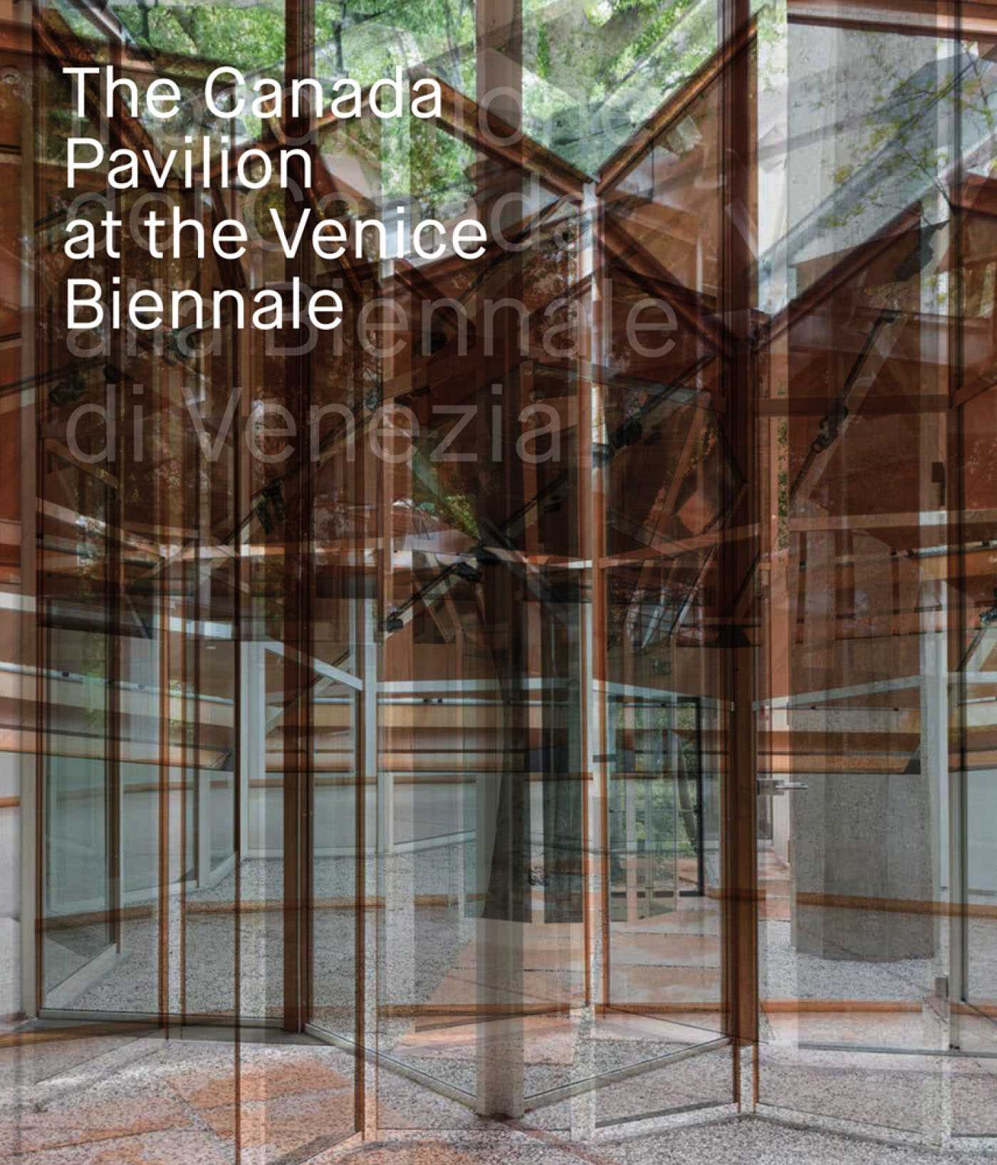 Canada Pavilion at the Venice Biennale