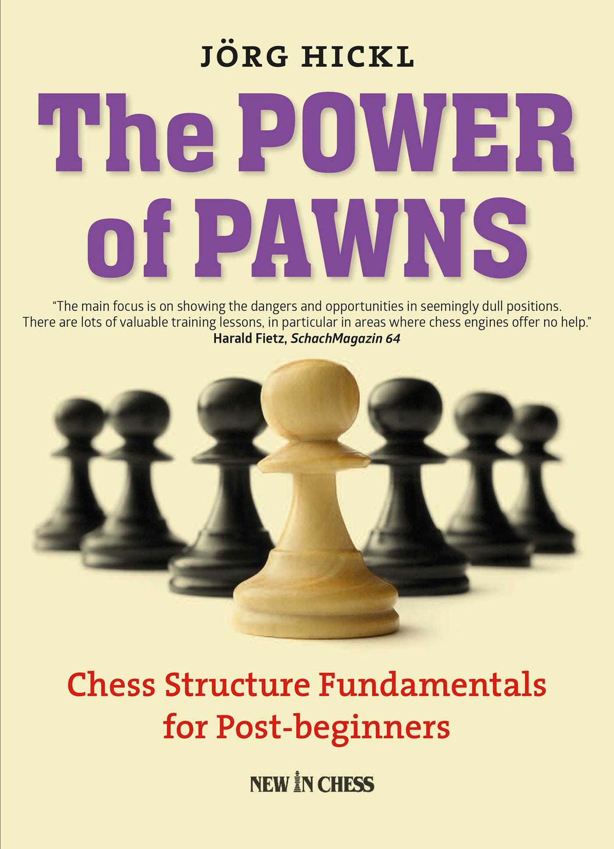 Power of Pawns: Chess Structure Fundamentals for Post-beginners