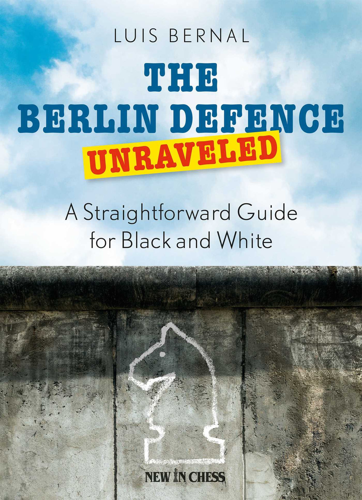 Berlin Defence Unraveled: A Straightforward Guide for Black and White