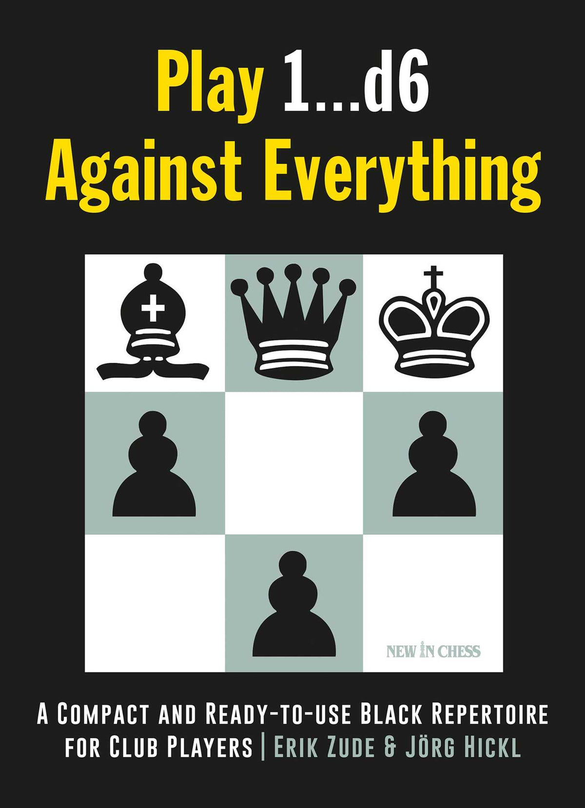 Play 1…d6 Against Everything