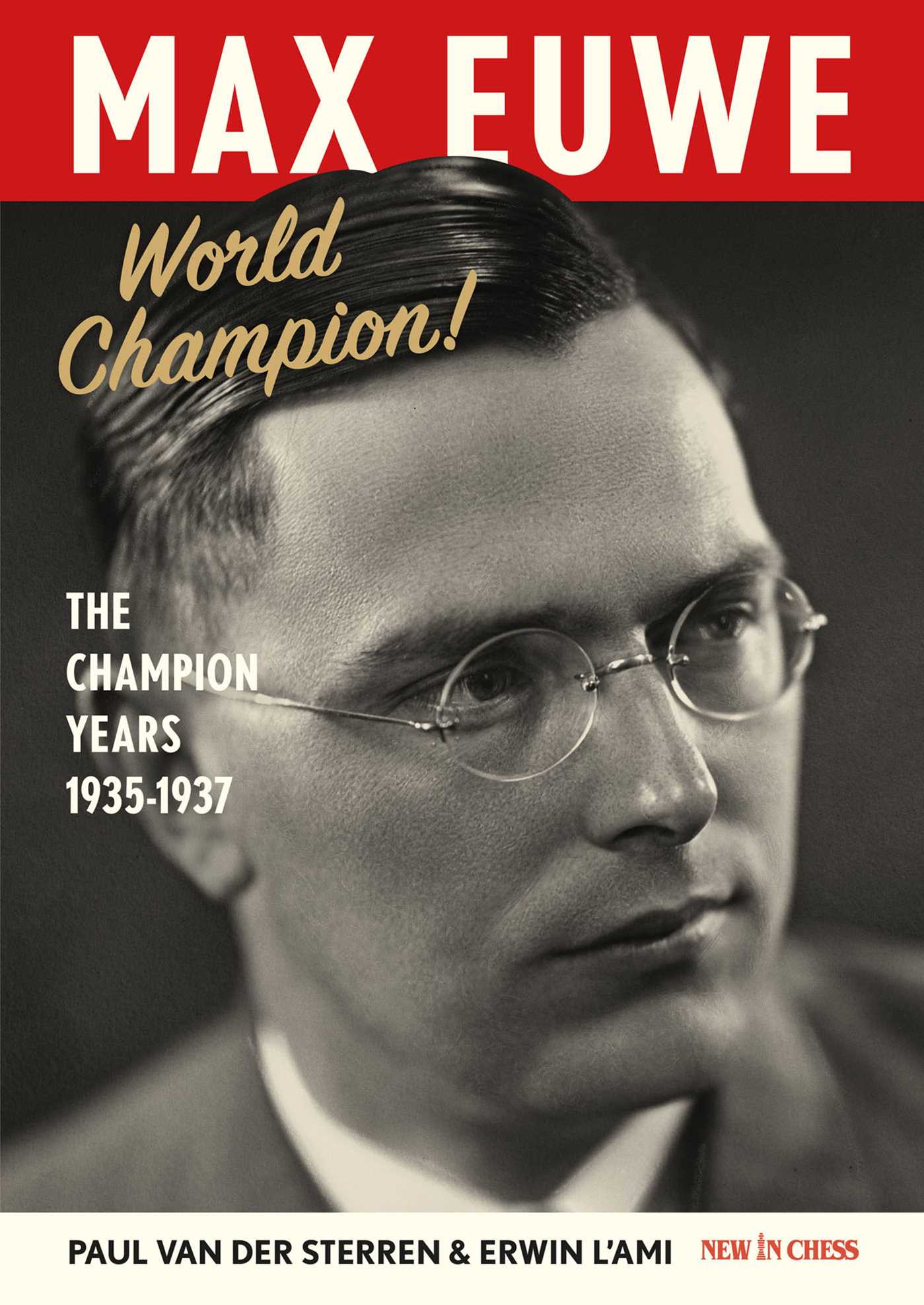 Max Euwe World Champion!