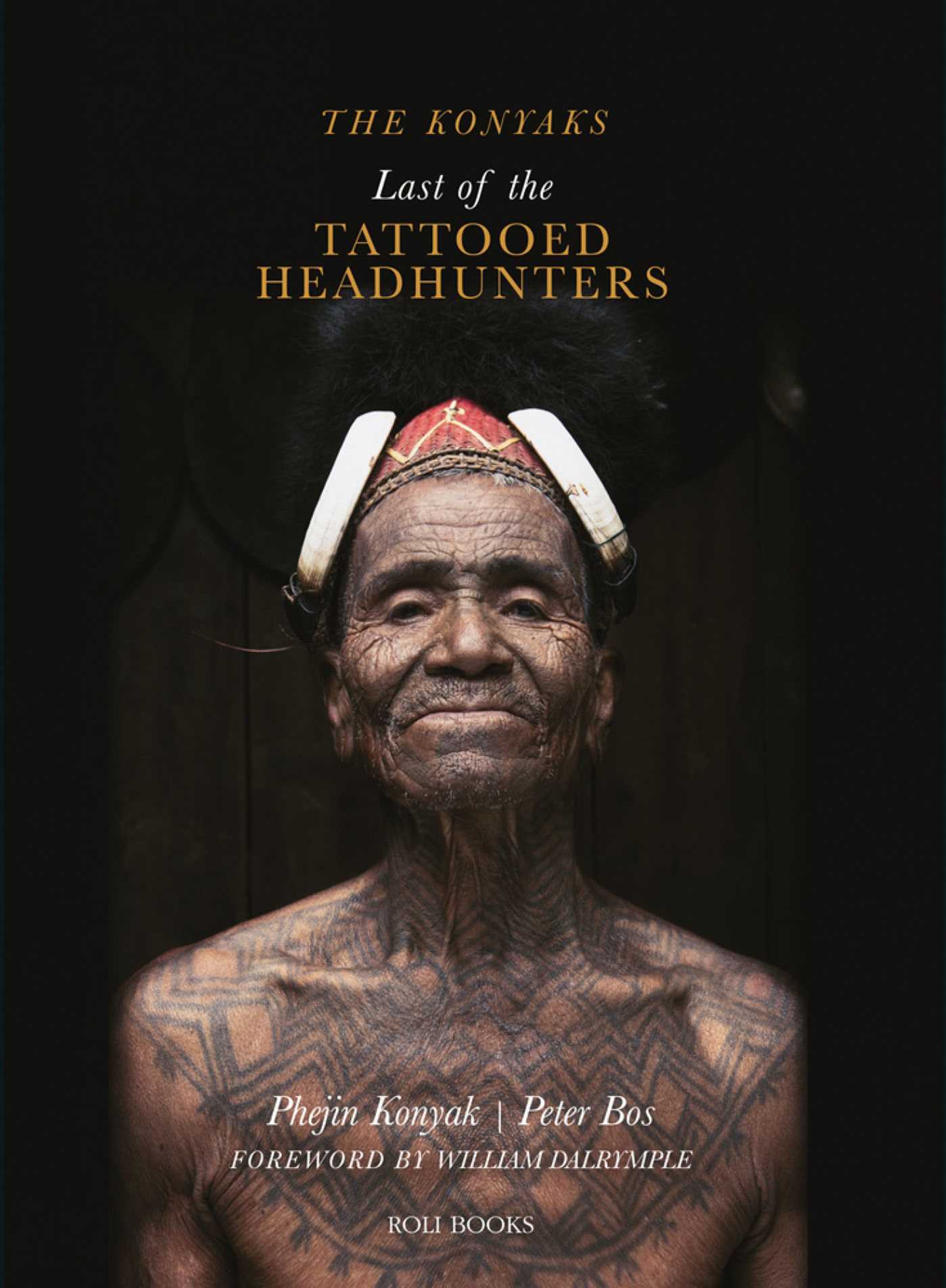 Konyaks: Last of the Tattooed Headhunters