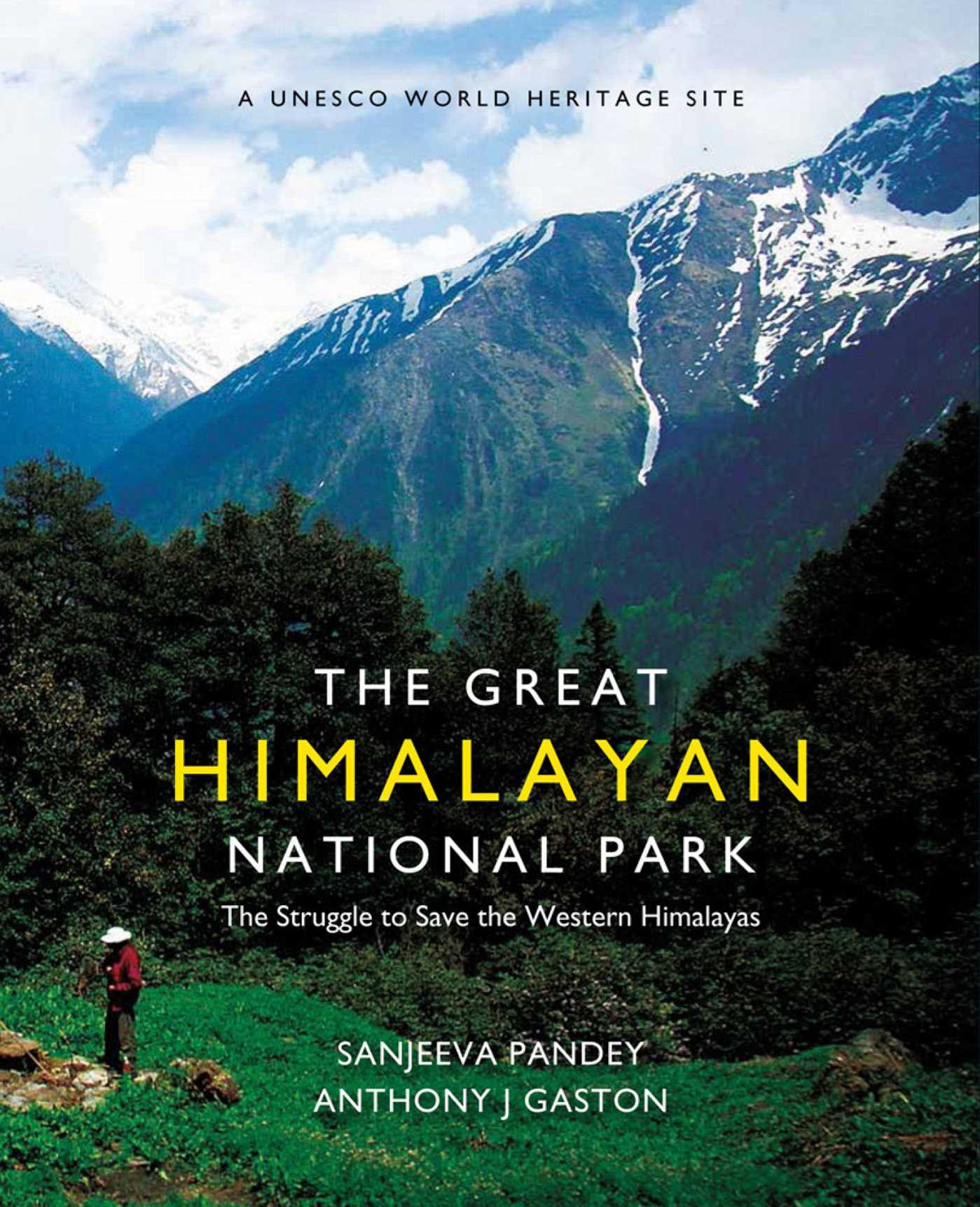 Great Himalayan National Park: The Struggle to Save the Western Himalayas