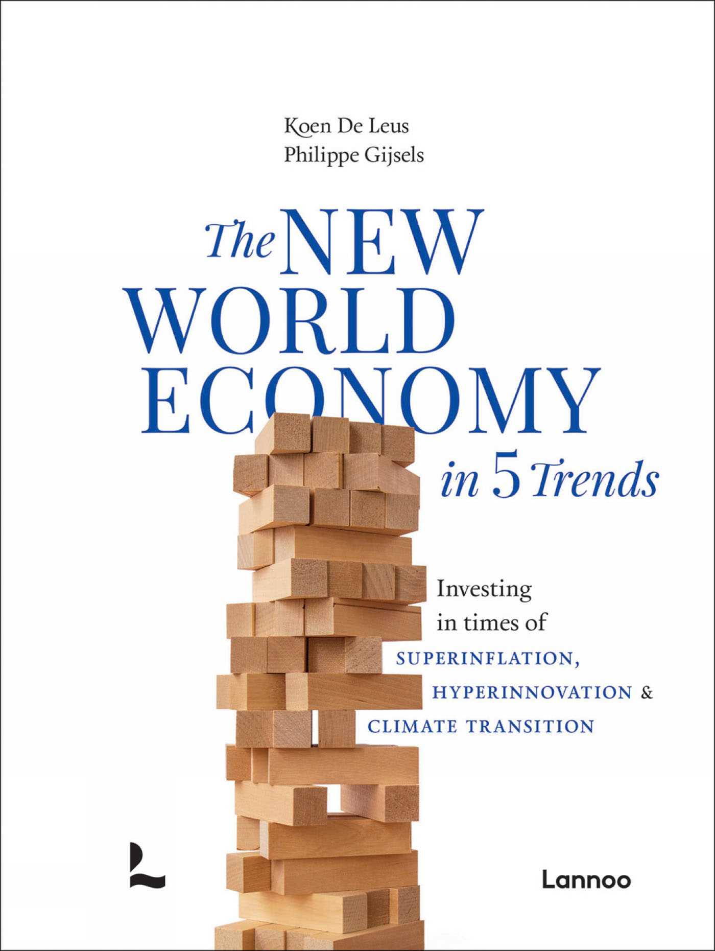 New World Economy in 5 Trends: Investing in times of superinflation, hyperinnovation & climate transition
