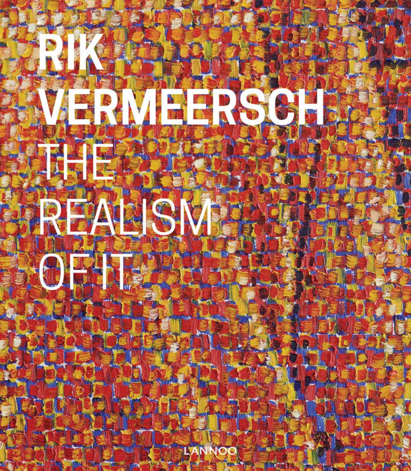 Rik Vermeersch: The Realism of It