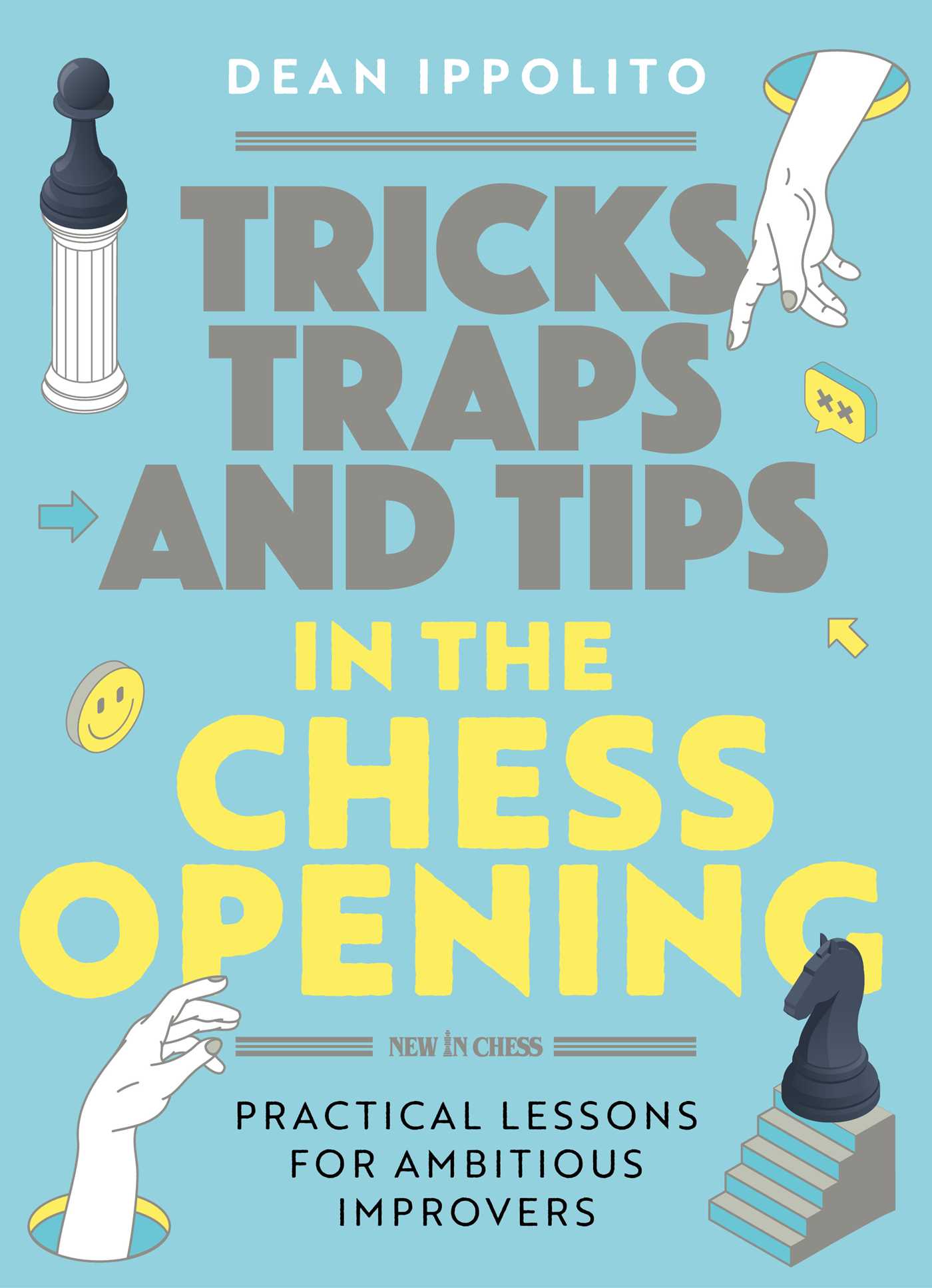 Tricks, Tactics, and Tips in the Chess Opening